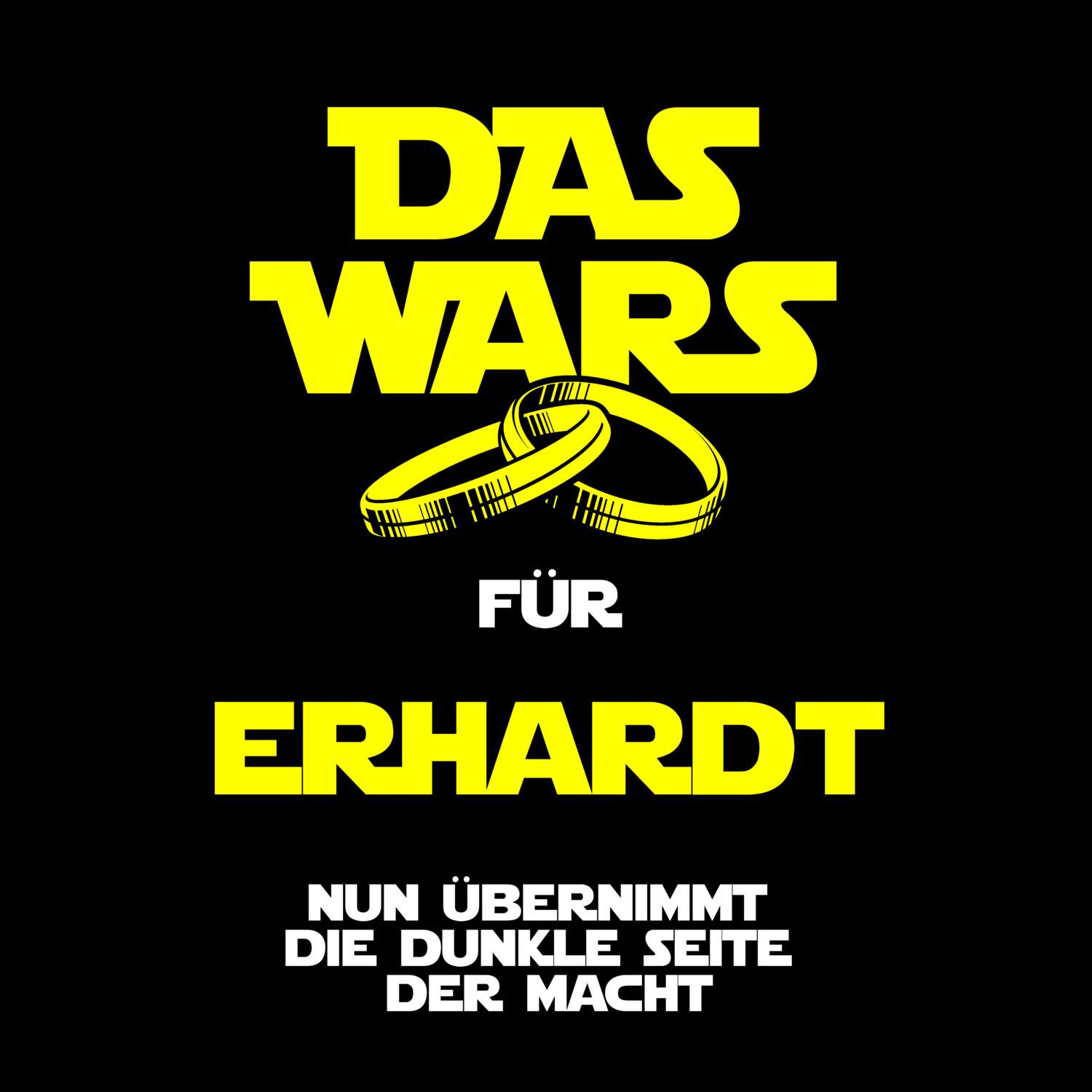 JGA T-Shirt »Das Wars« für den Namen »Erhardt«