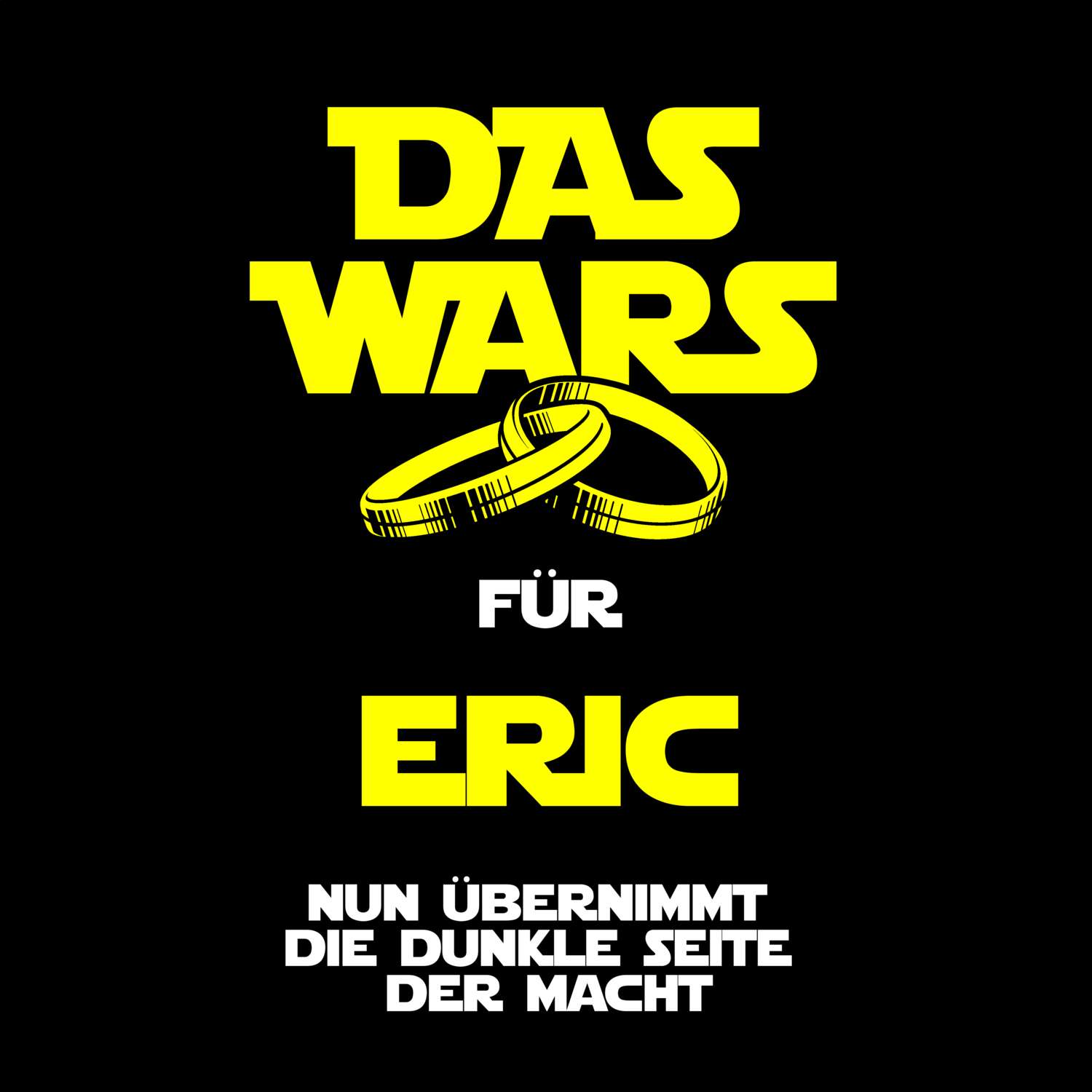 JGA T-Shirt »Das Wars« für den Namen »Eric«