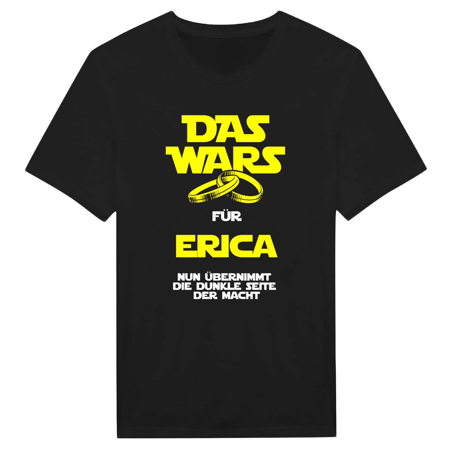 JGA T-Shirt »Das Wars« für den Namen »Erica«