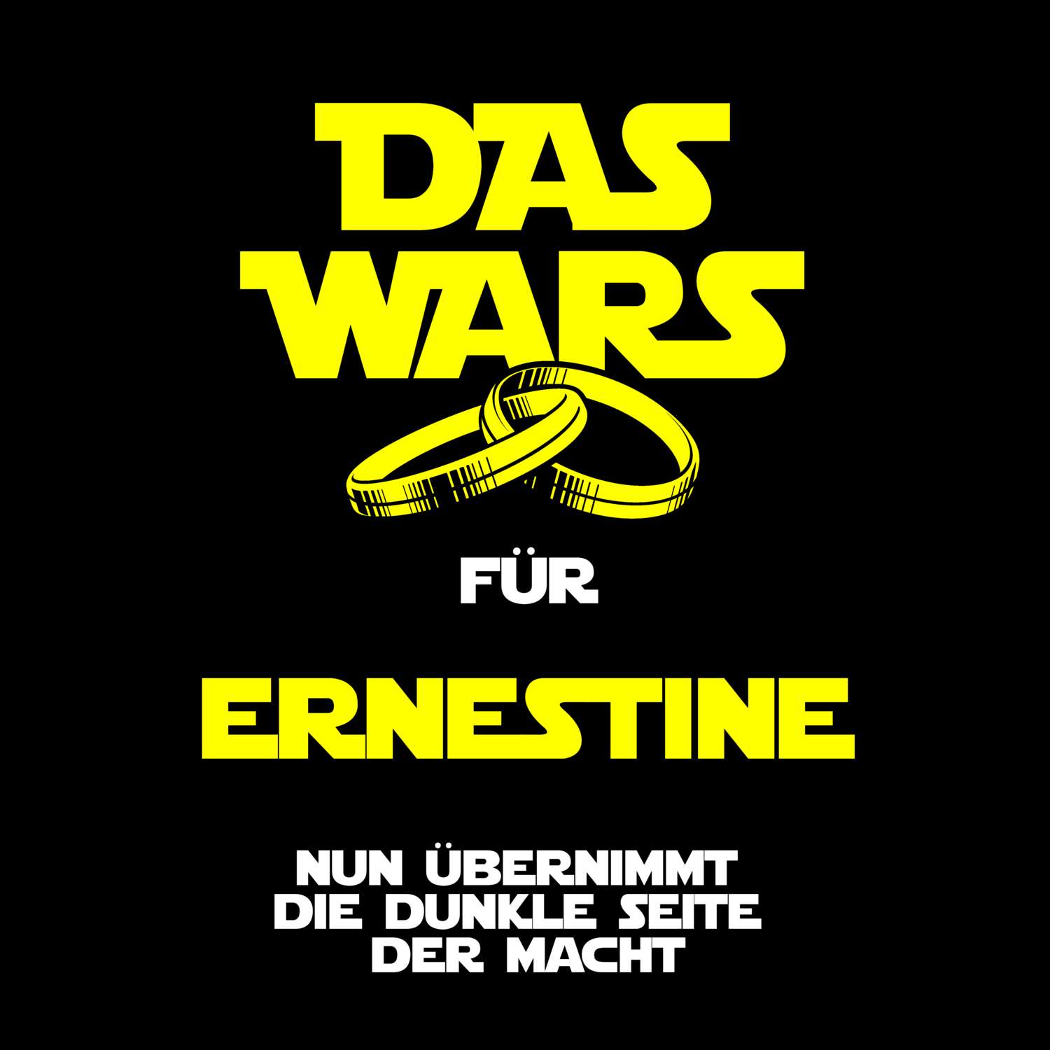 JGA T-Shirt »Das Wars« für den Namen »Ernestine«