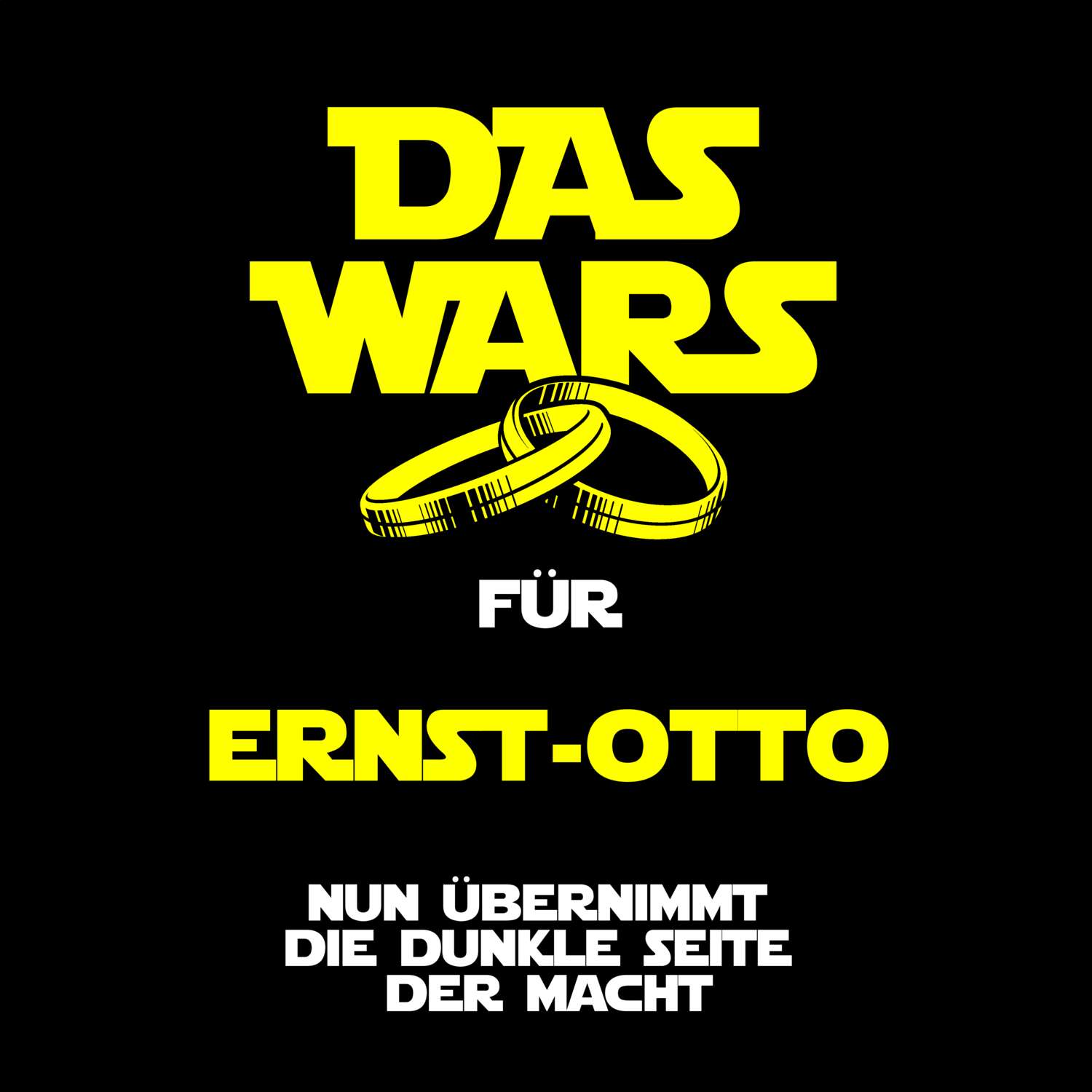 JGA T-Shirt »Das Wars« für den Namen »Ernst-Otto«