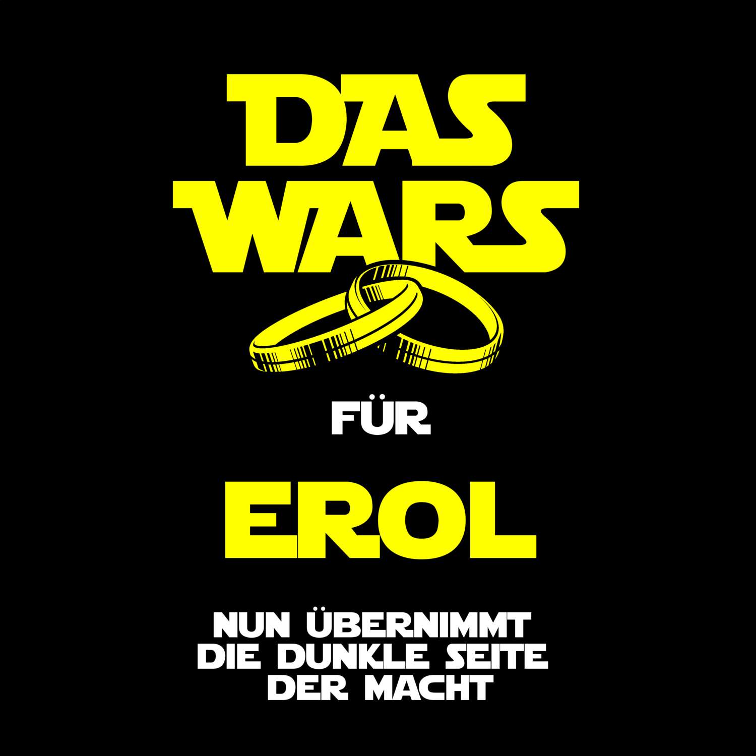 JGA T-Shirt »Das Wars« für den Namen »Erol«