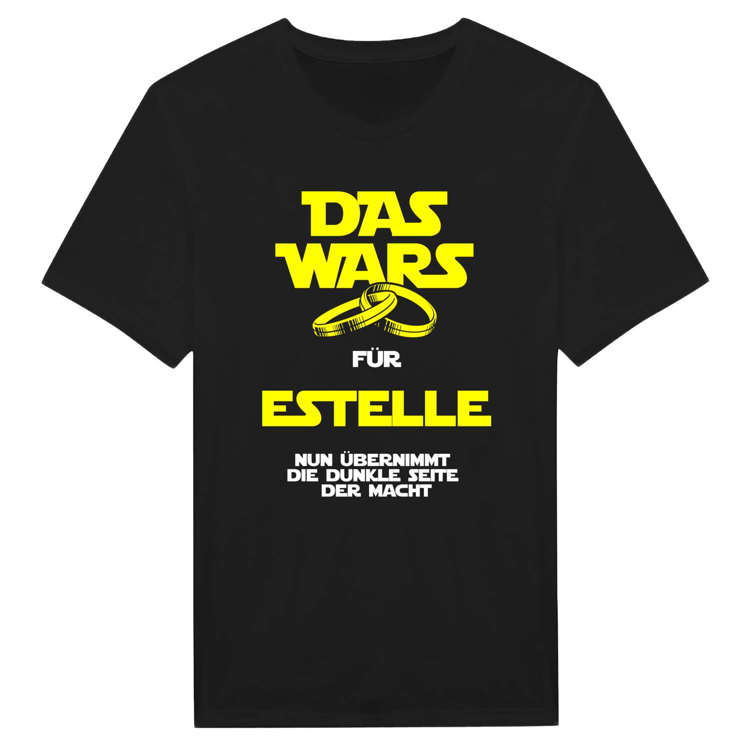 JGA T-Shirt »Das Wars« für den Namen »Estelle«