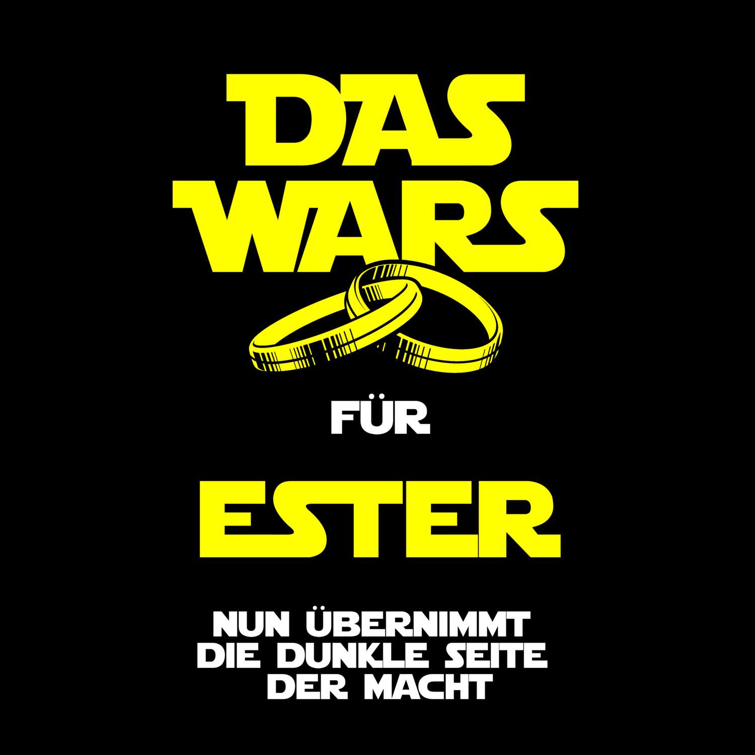 JGA T-Shirt »Das Wars« für den Namen »Ester«