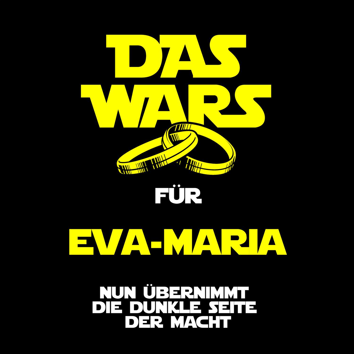 JGA T-Shirt »Das Wars« für den Namen »Eva-Maria«