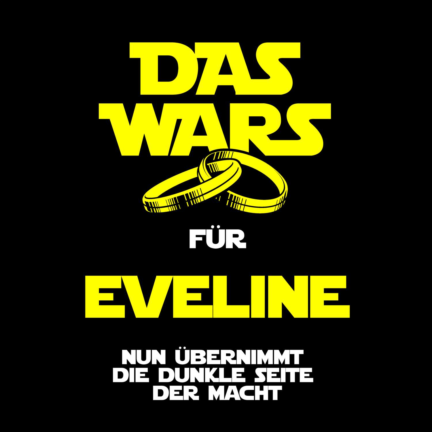 JGA T-Shirt »Das Wars« für den Namen »Eveline«