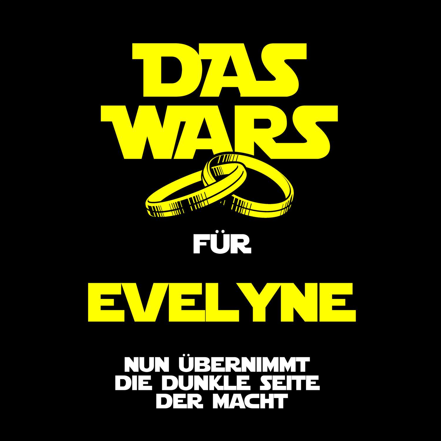 JGA T-Shirt »Das Wars« für den Namen »Evelyne«