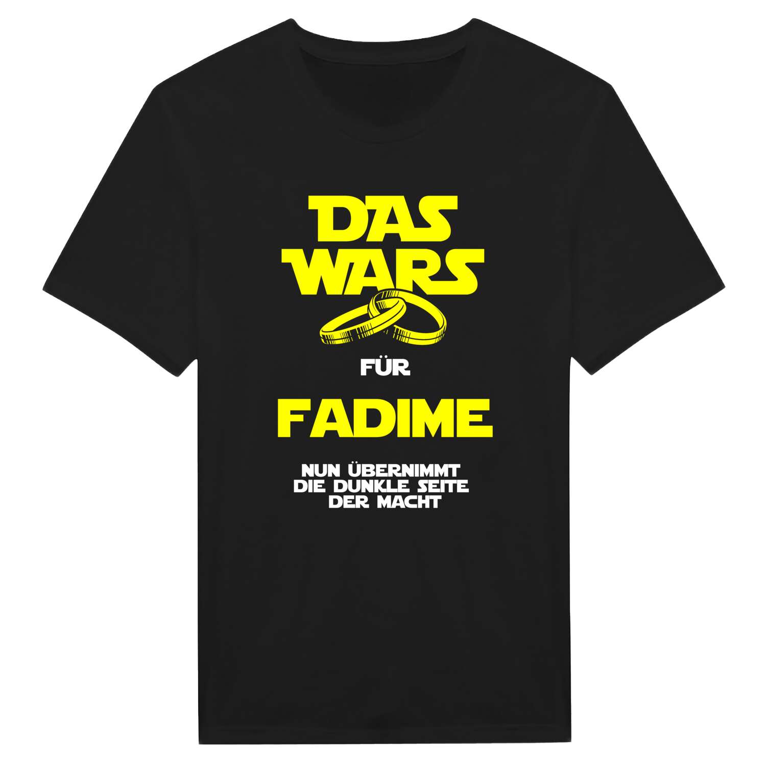 JGA T-Shirt »Das Wars« für den Namen »Fadime«