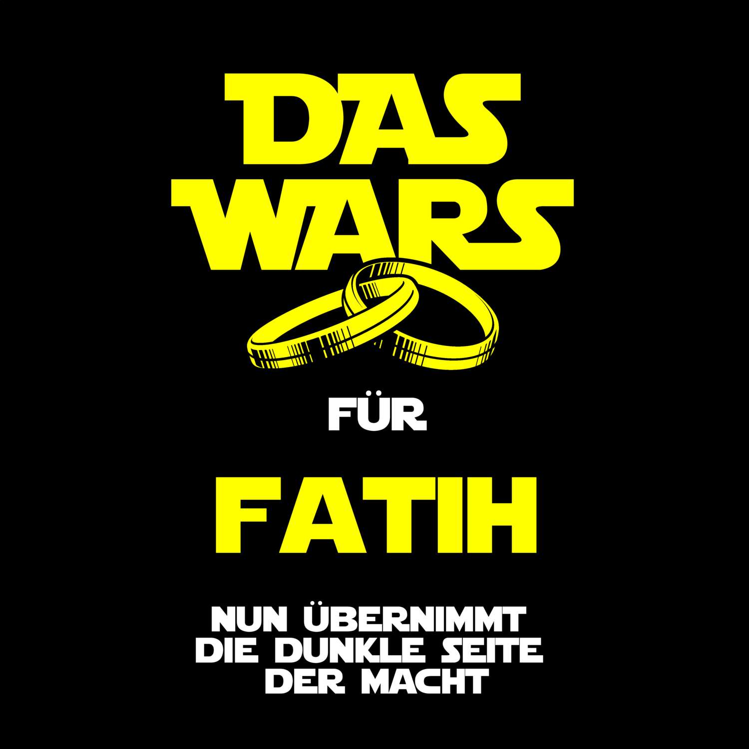 JGA T-Shirt »Das Wars« für den Namen »Fatih«