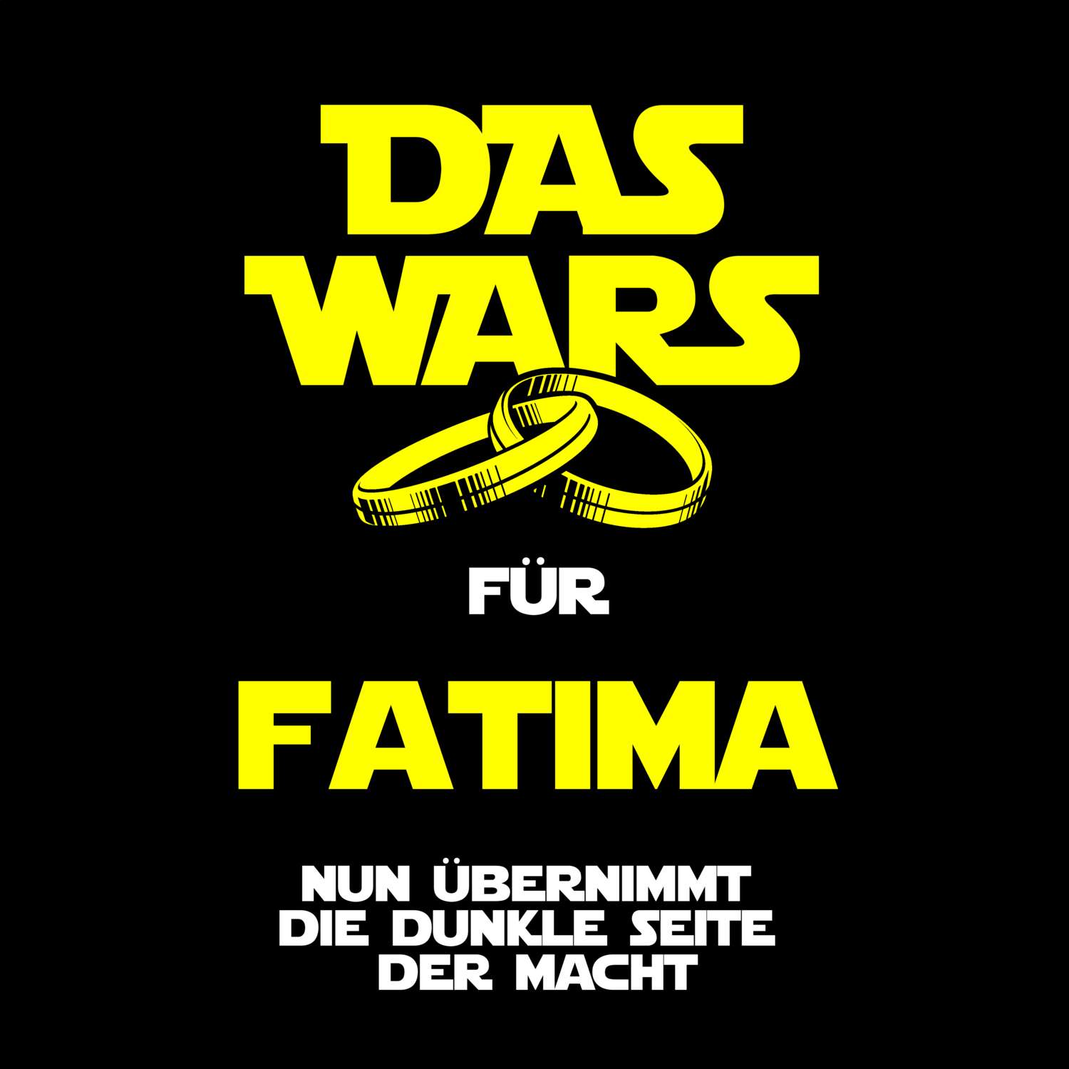 JGA T-Shirt »Das Wars« für den Namen »Fatima«