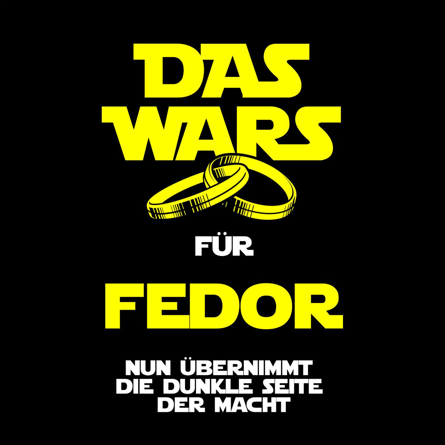 JGA T-Shirt »Das Wars« für den Namen »Fedor«