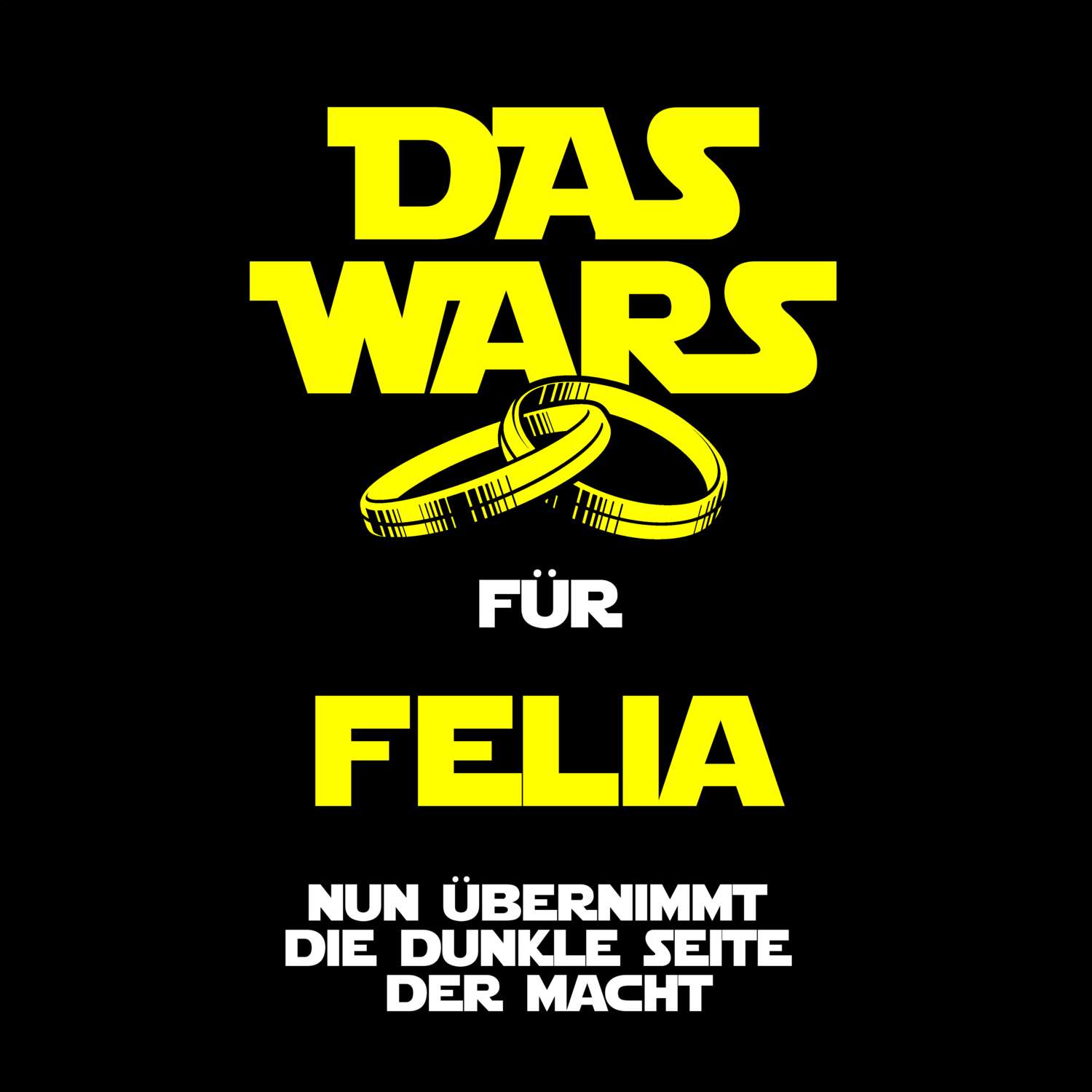 JGA T-Shirt »Das Wars« für den Namen »Felia«