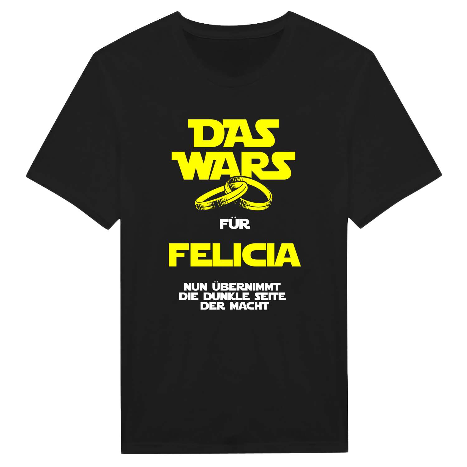 JGA T-Shirt »Das Wars« für den Namen »Felicia«