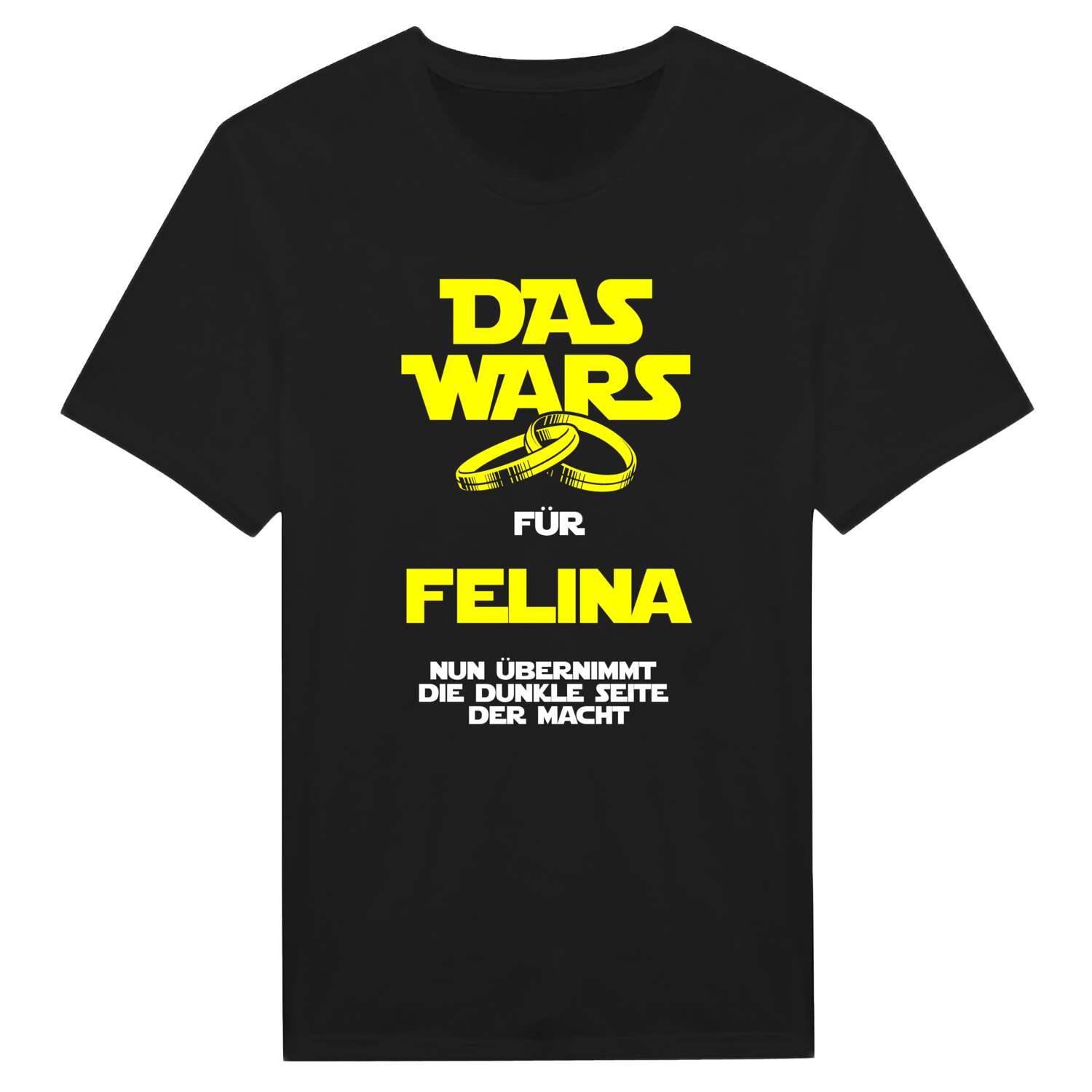 JGA T-Shirt »Das Wars« für den Namen »Felina«