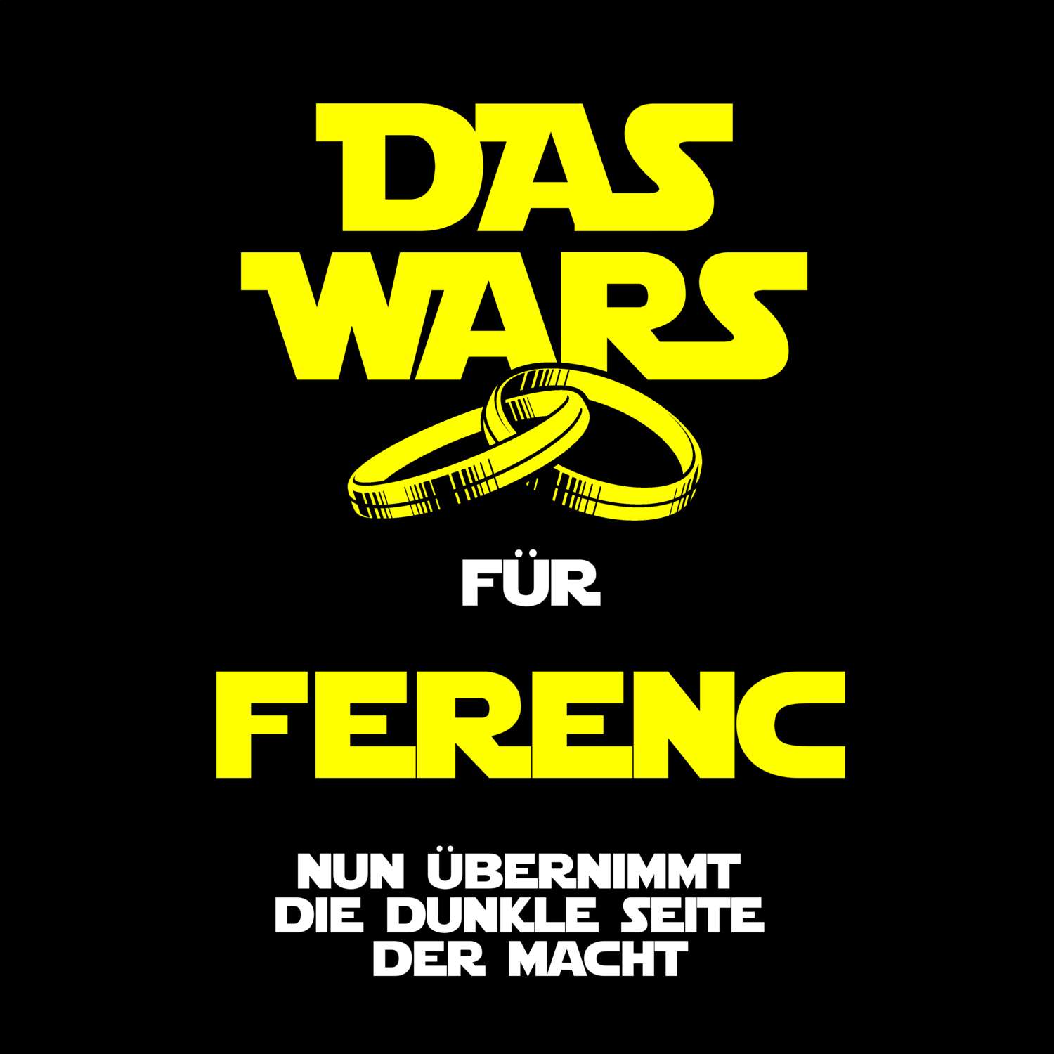 JGA T-Shirt »Das Wars« für den Namen »Ferenc«