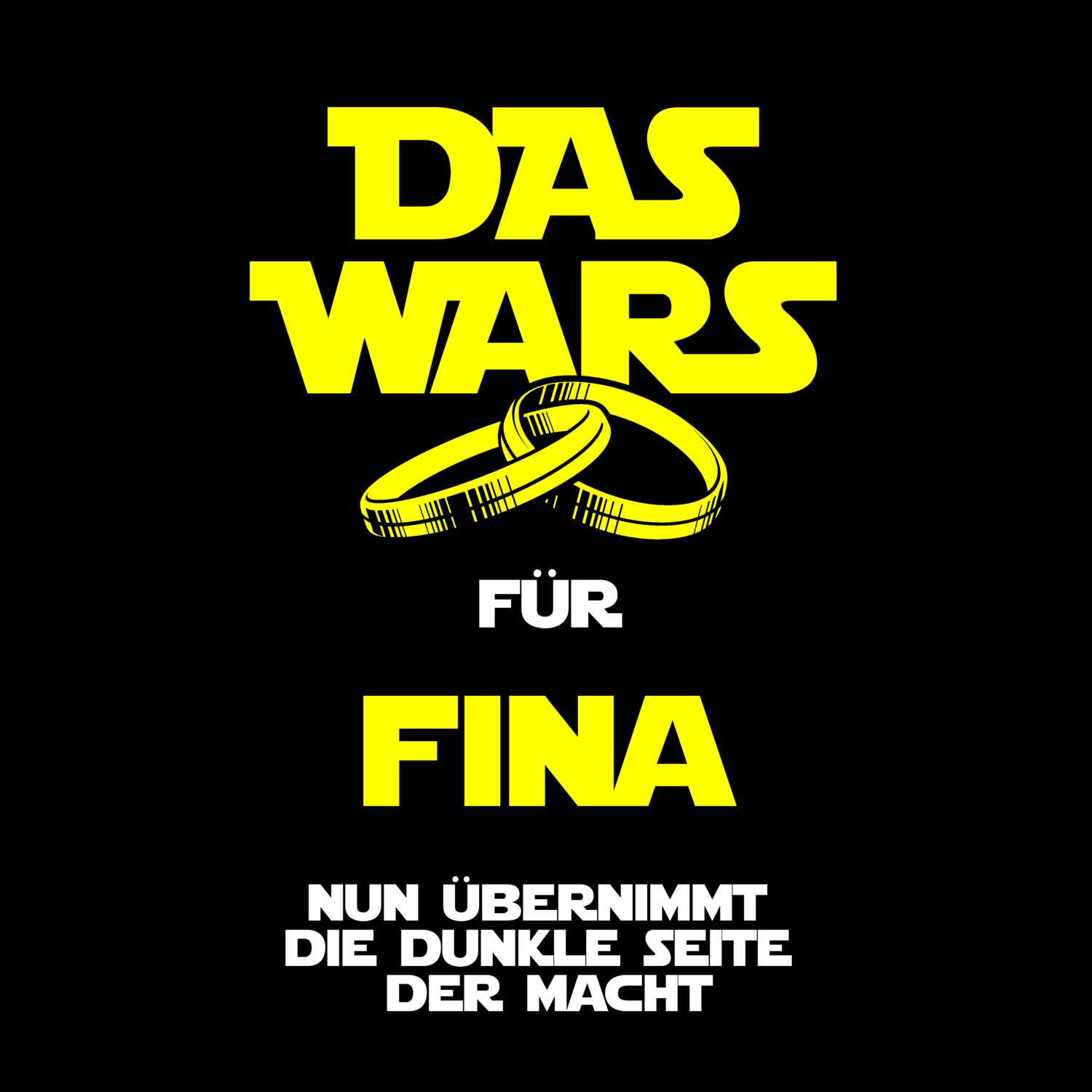 JGA T-Shirt »Das Wars« für den Namen »Fina«