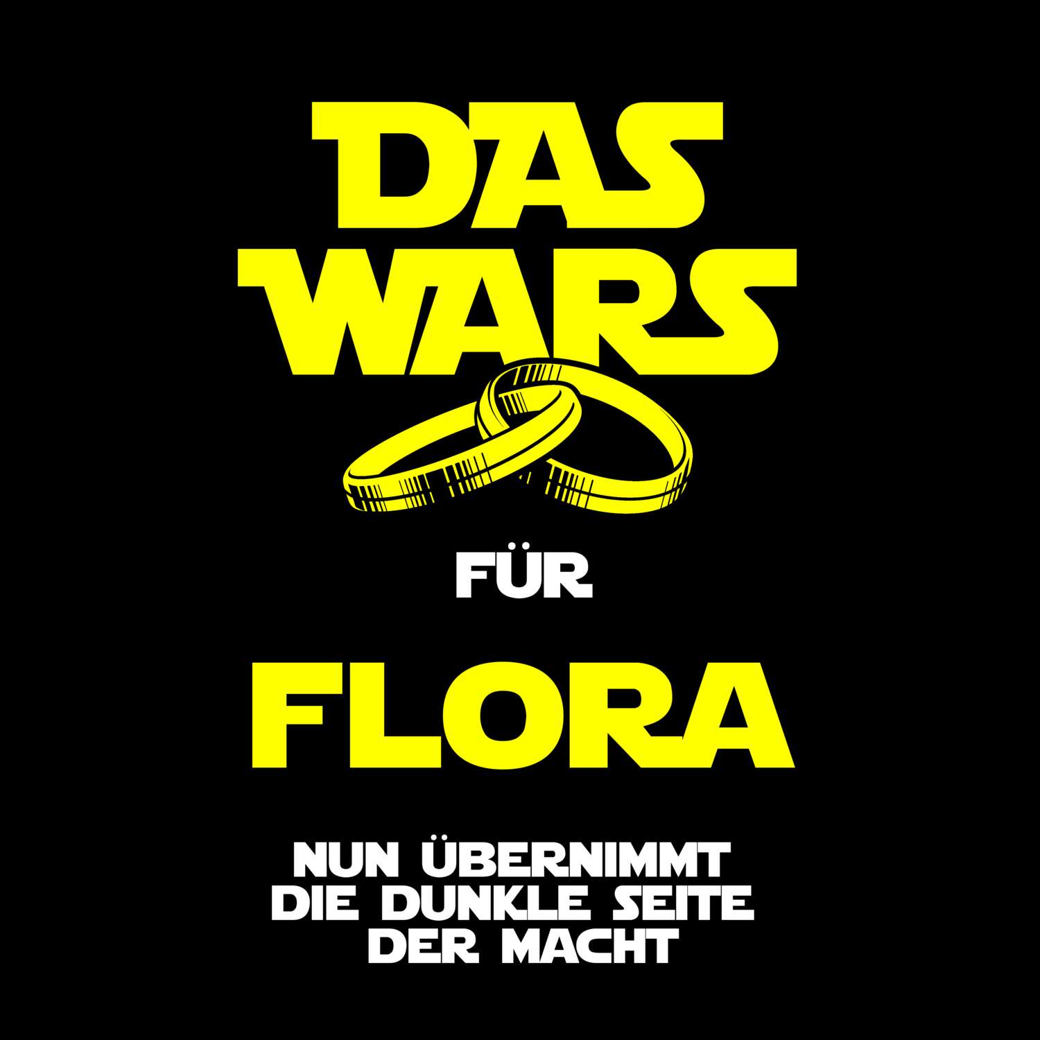 JGA T-Shirt »Das Wars« für den Namen »Flora«