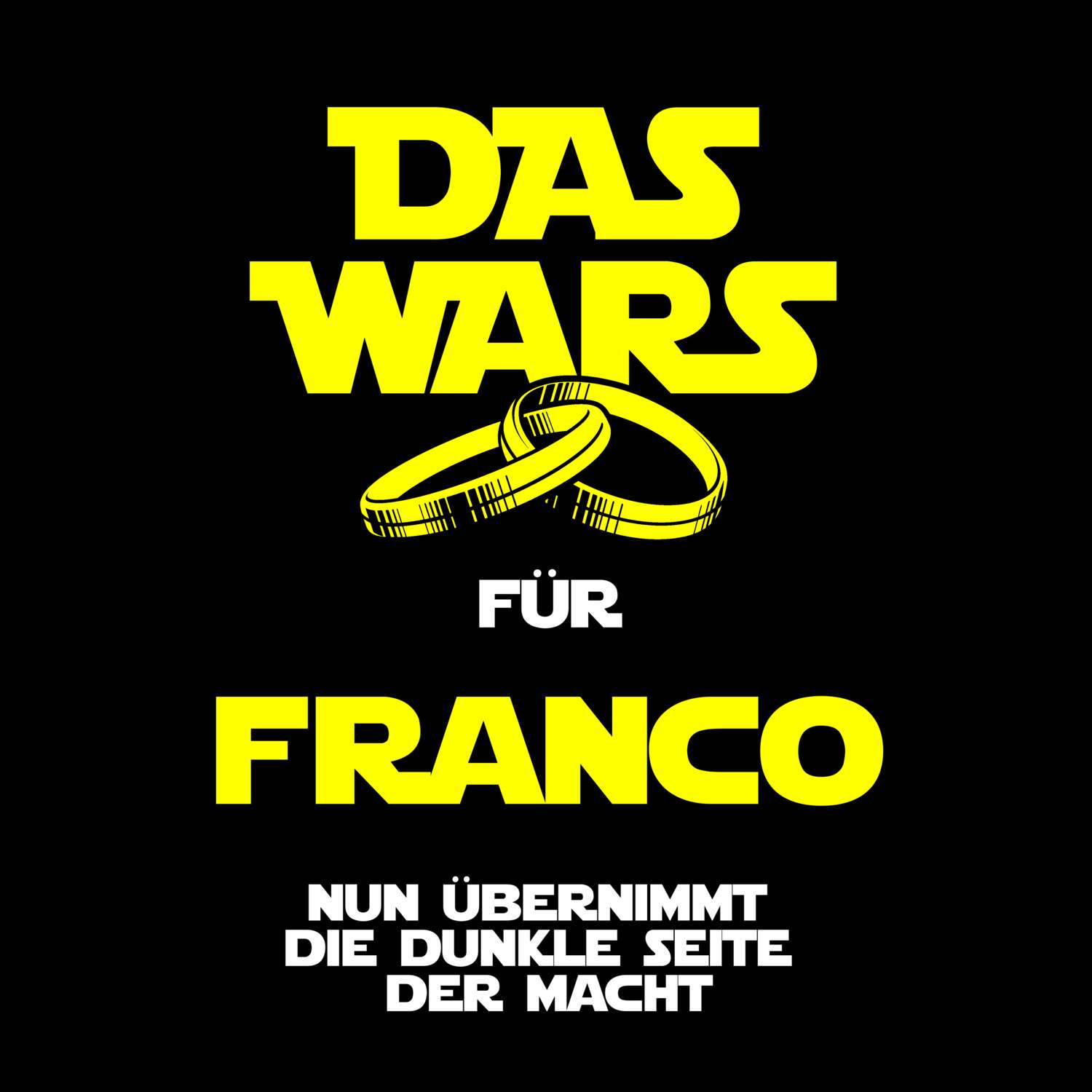 JGA T-Shirt »Das Wars« für den Namen »Franco«