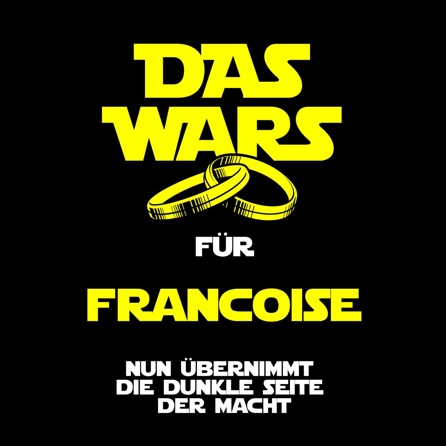 JGA T-Shirt »Das Wars« für den Namen »Francoise«