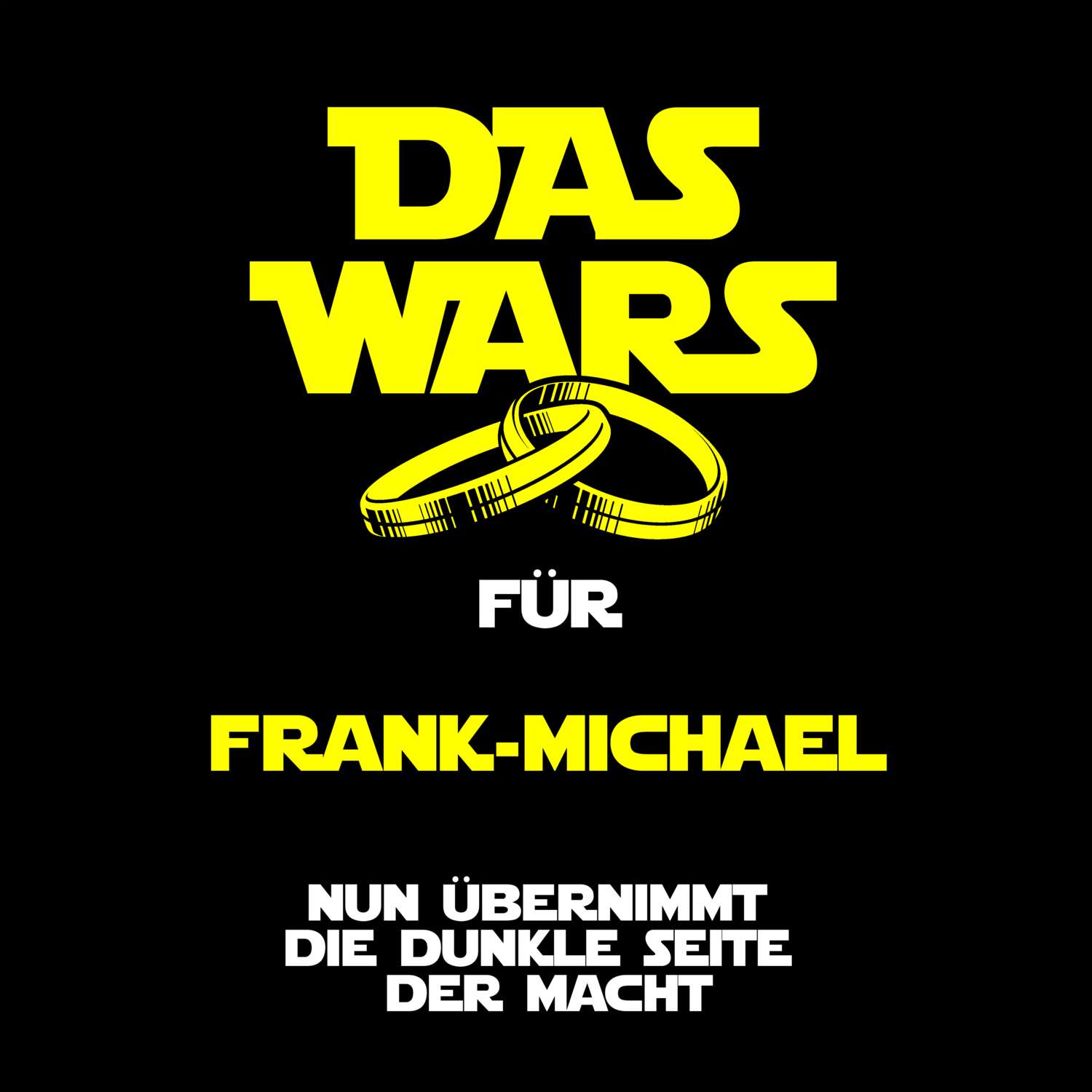 JGA T-Shirt »Das Wars« für den Namen »Frank-Michael«