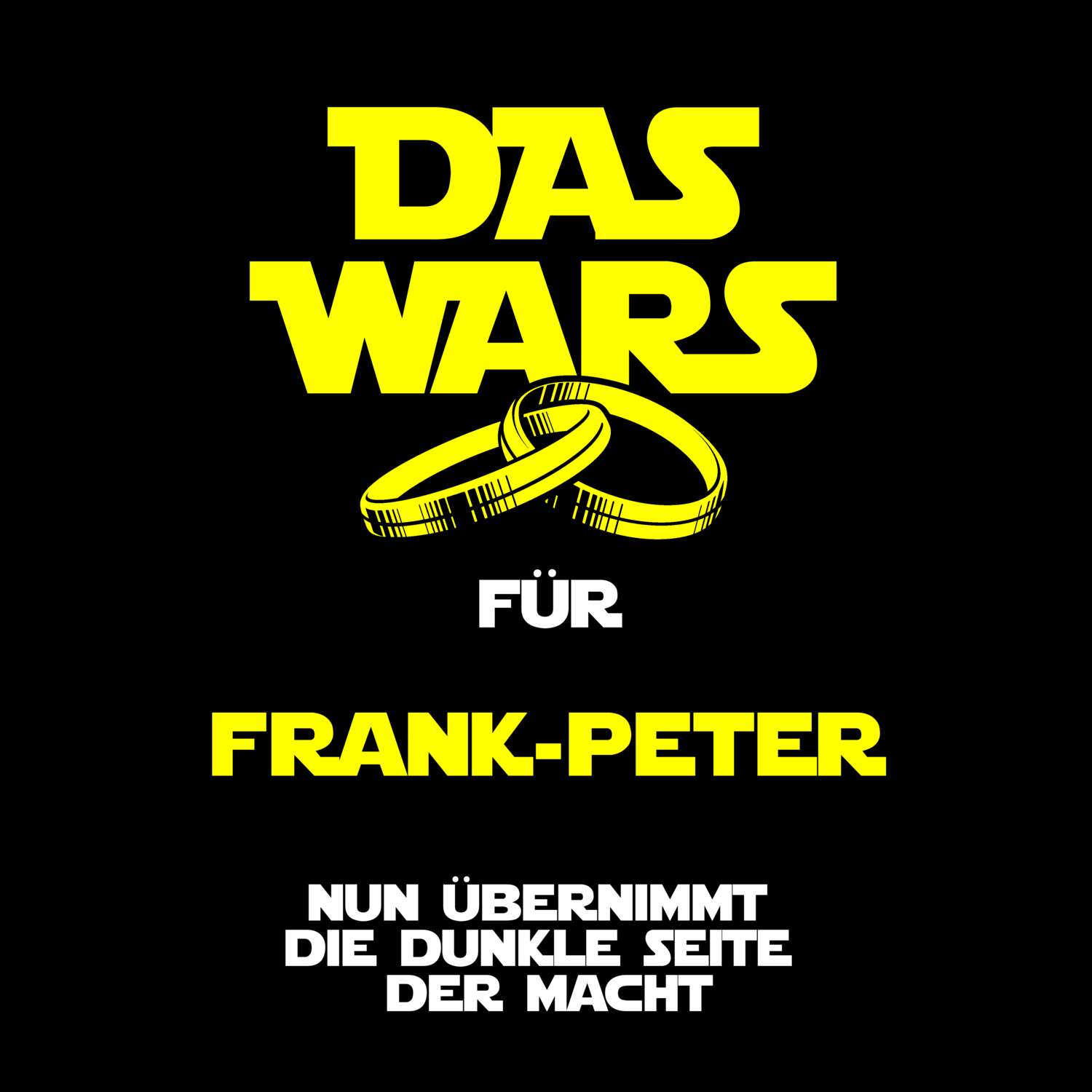 JGA T-Shirt »Das Wars« für den Namen »Frank-Peter«