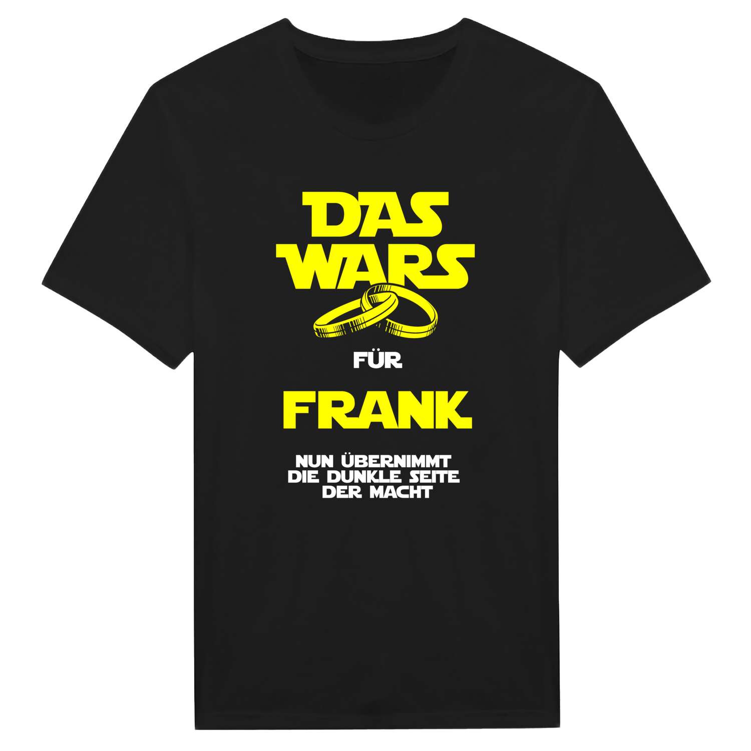 JGA T-Shirt »Das Wars« für den Namen »Frank«