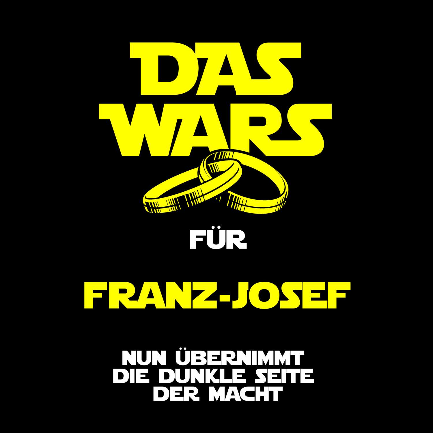 JGA T-Shirt »Das Wars« für den Namen »Franz-Josef«