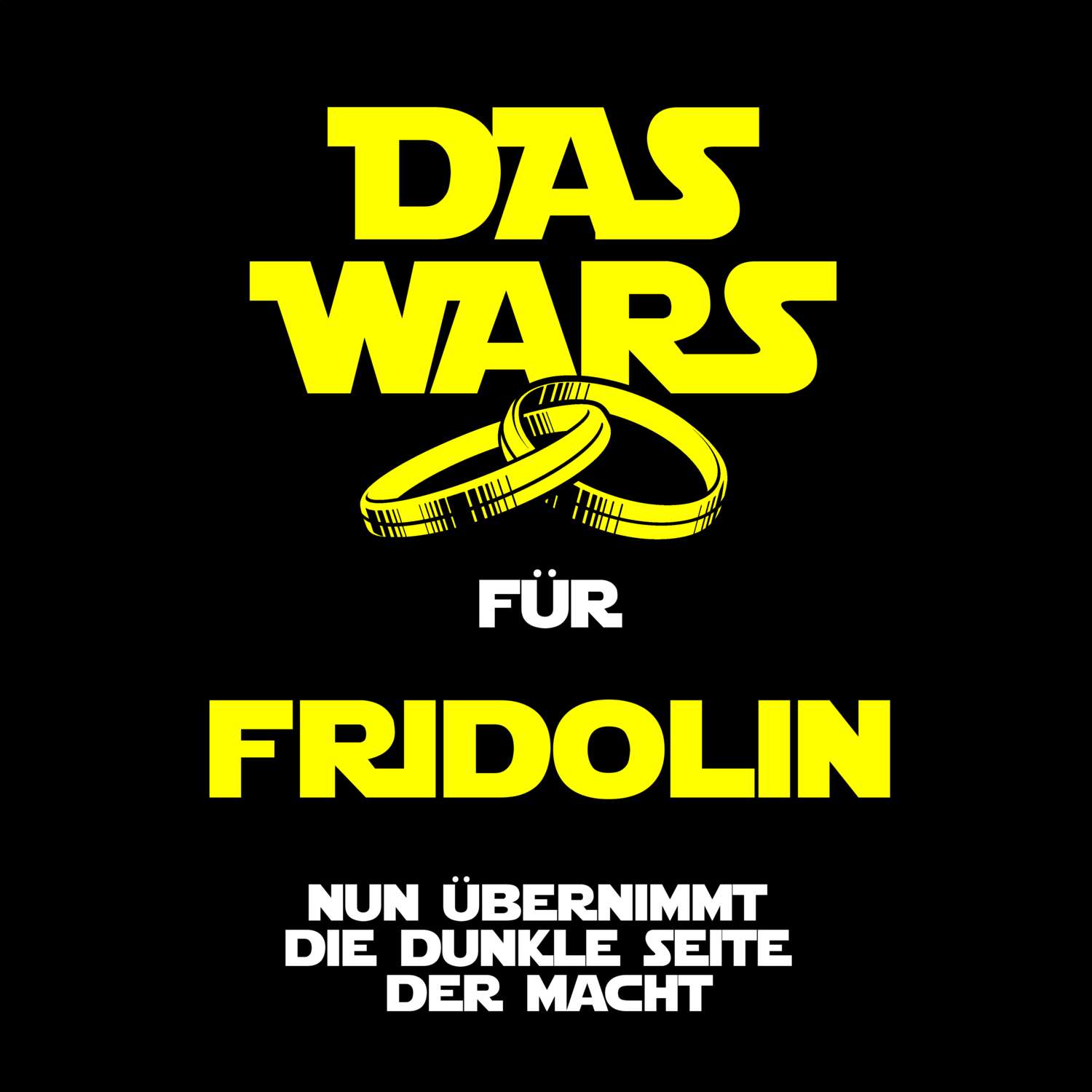 JGA T-Shirt »Das Wars« für den Namen »Fridolin«