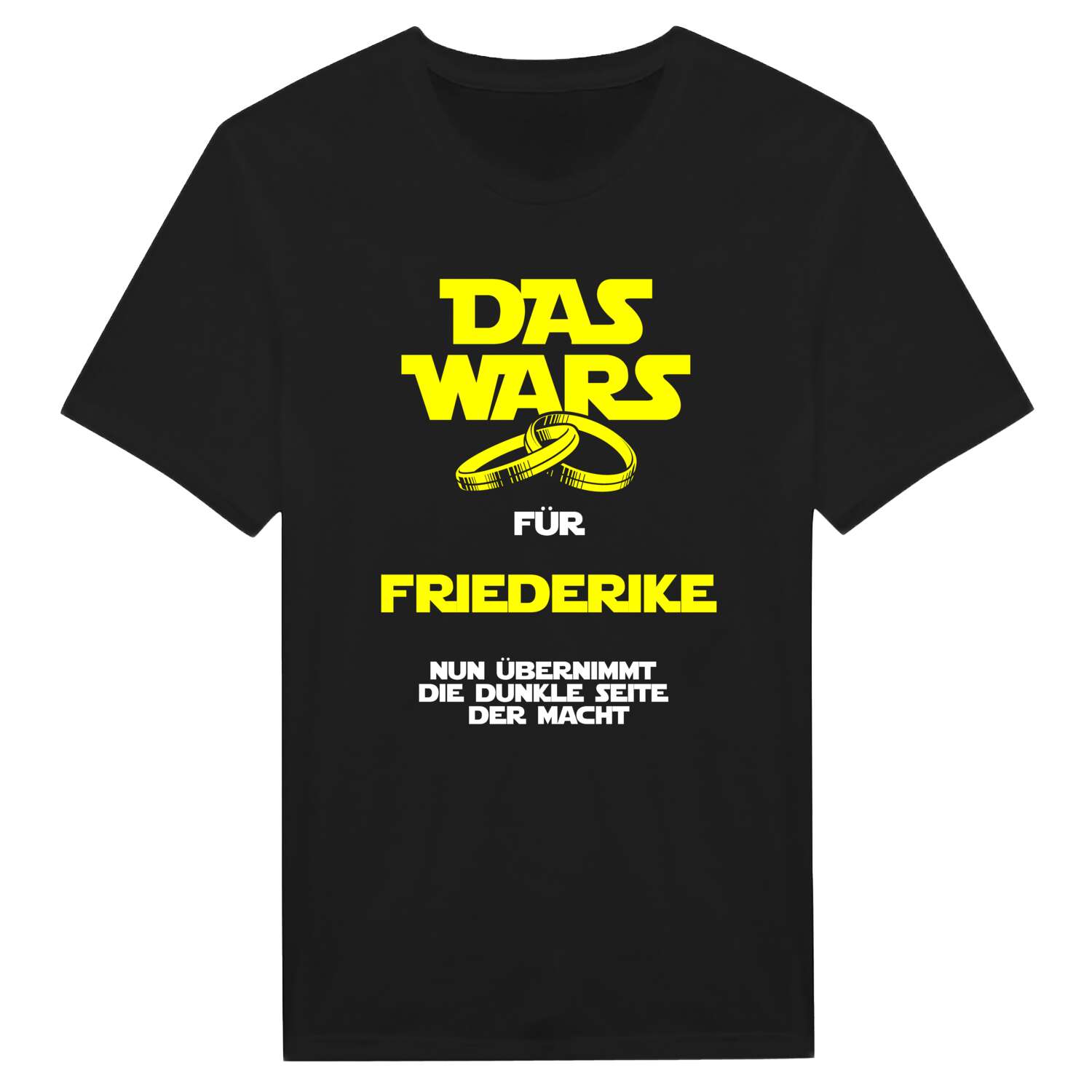 JGA T-Shirt »Das Wars« für den Namen »Friederike«