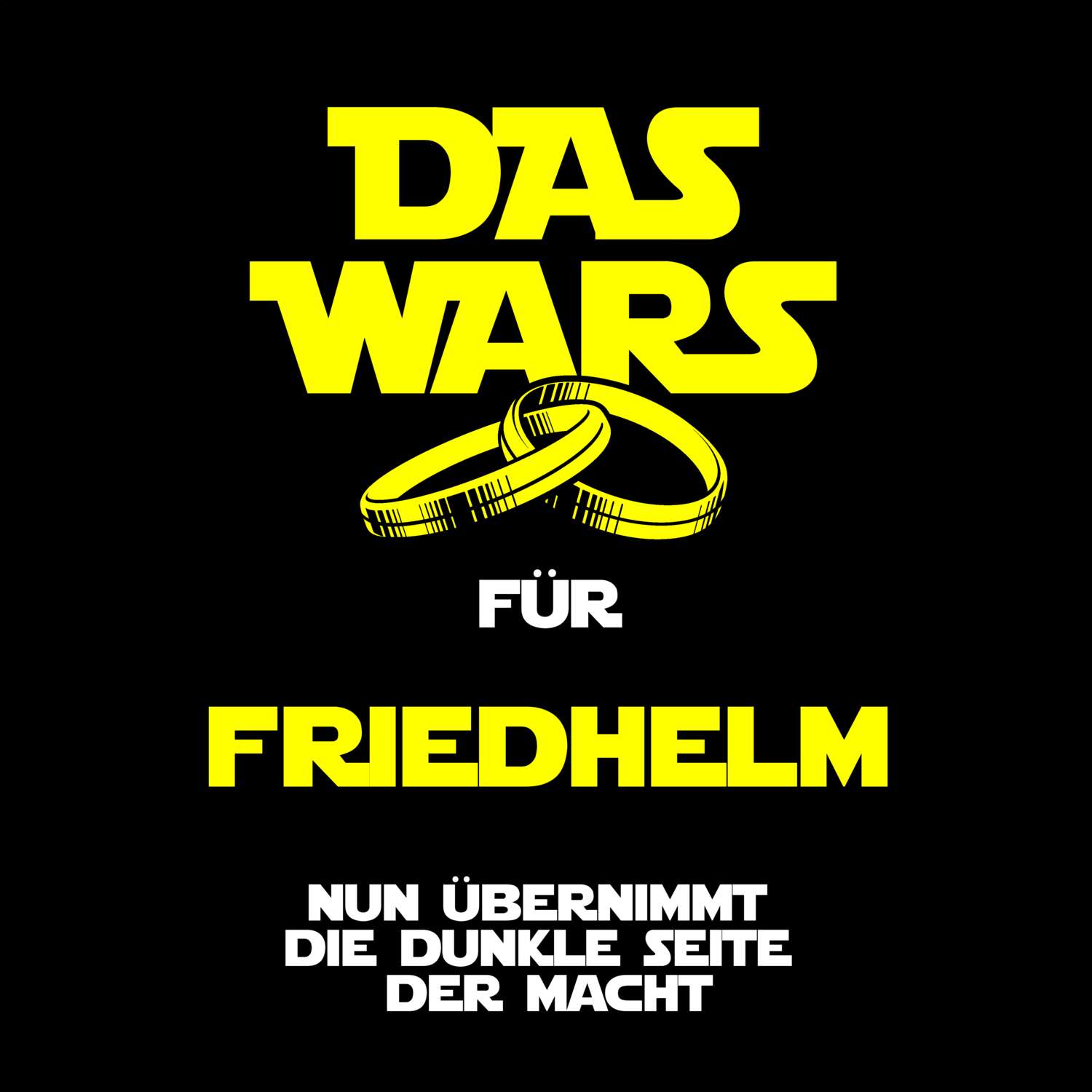 JGA T-Shirt »Das Wars« für den Namen »Friedhelm«