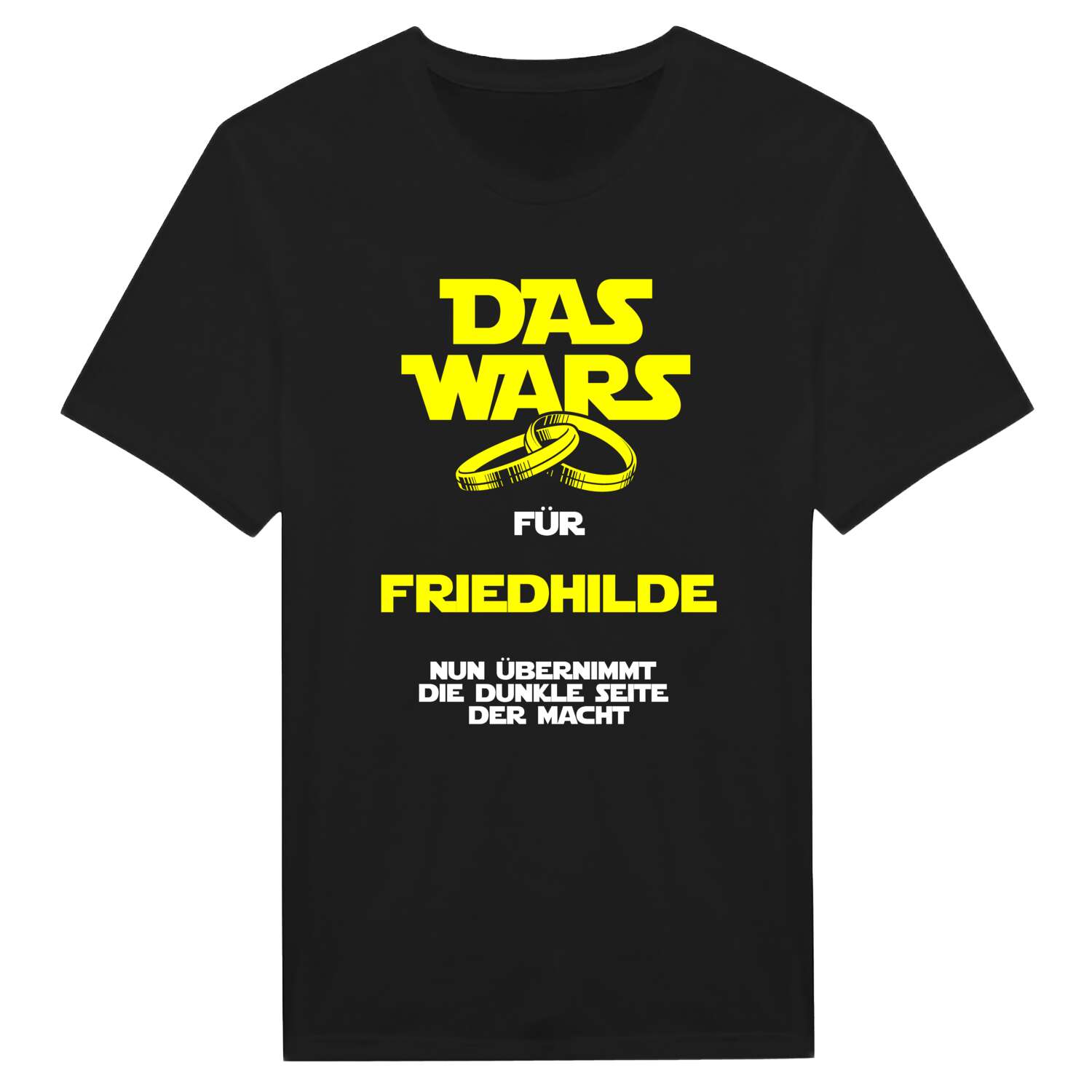 JGA T-Shirt »Das Wars« für den Namen »Friedhilde«