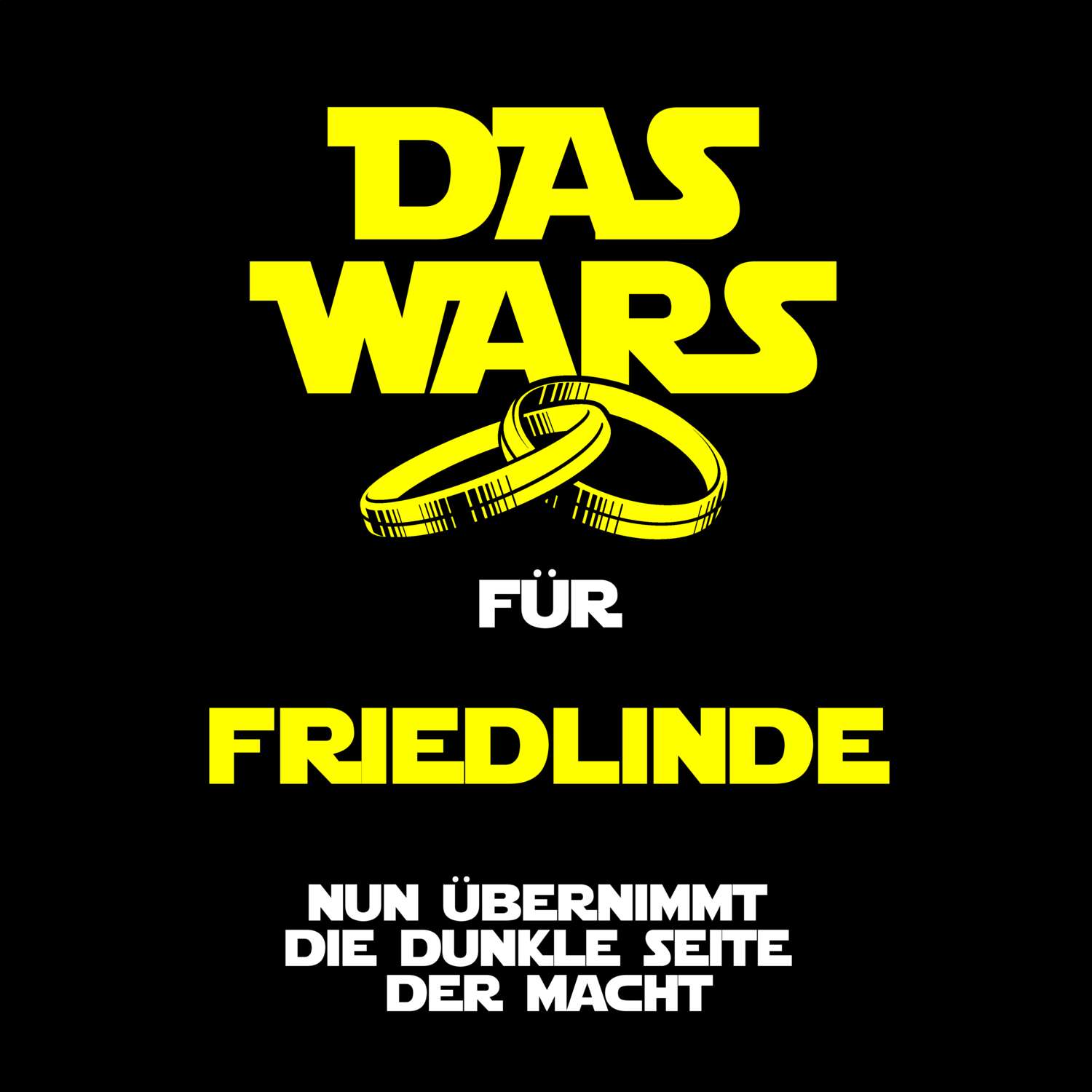 JGA T-Shirt »Das Wars« für den Namen »Friedlinde«