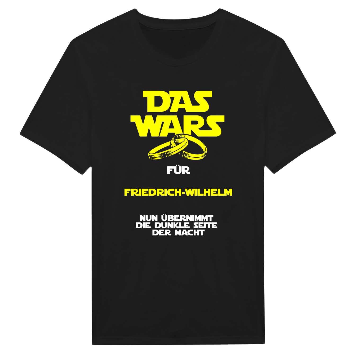 JGA T-Shirt »Das Wars« für den Namen »Friedrich-Wilhelm«