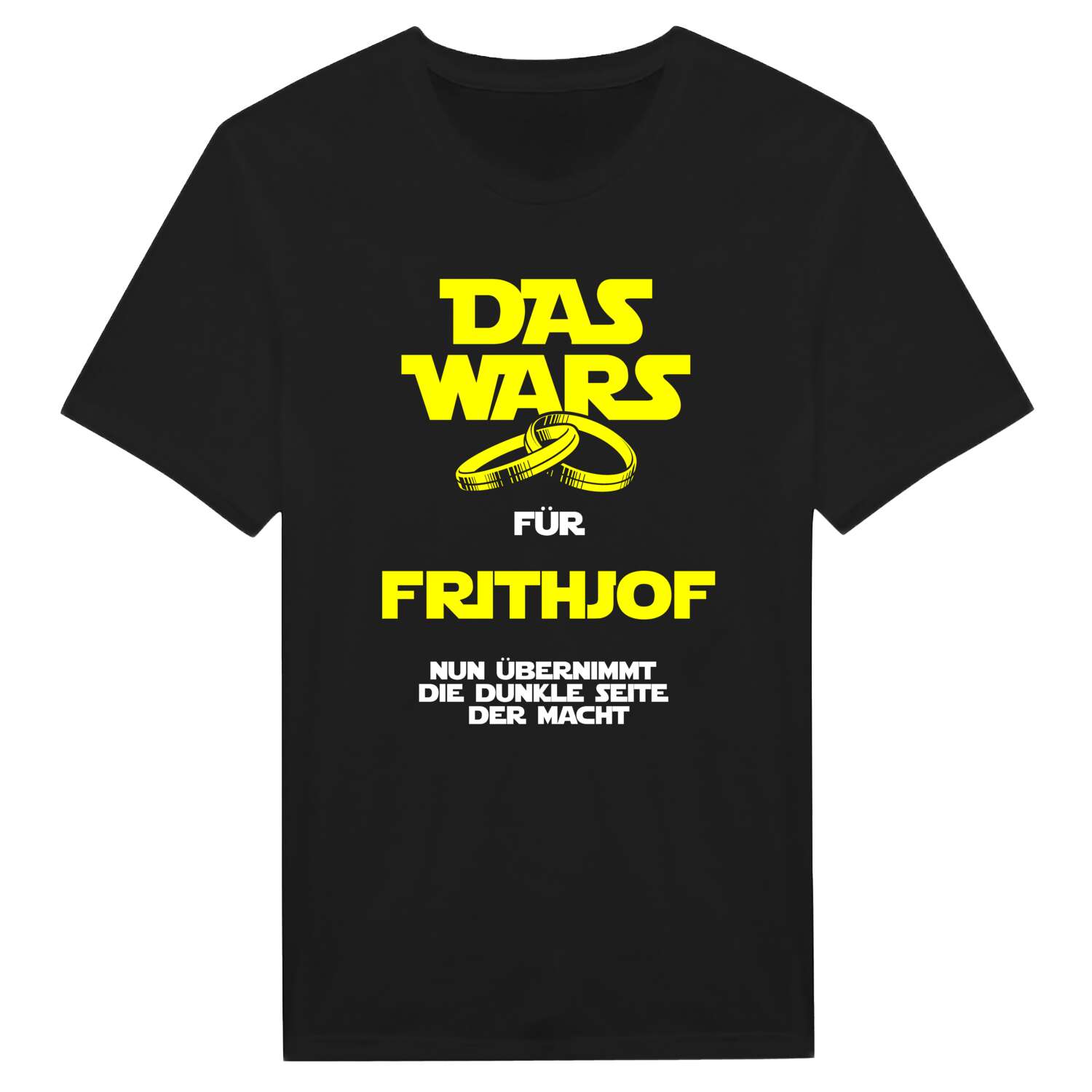 JGA T-Shirt »Das Wars« für den Namen »Frithjof«