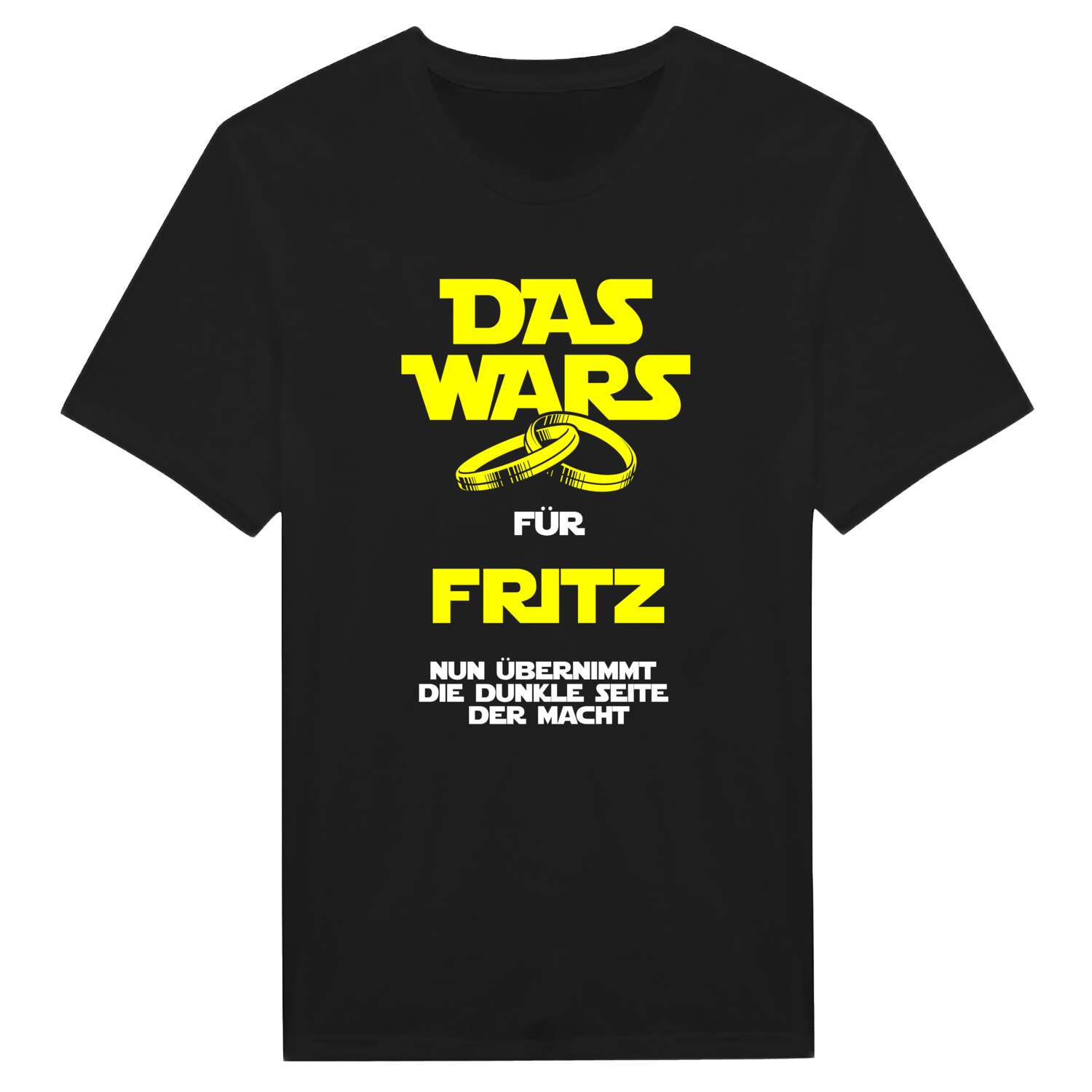 JGA T-Shirt »Das Wars« für den Namen »Fritz«