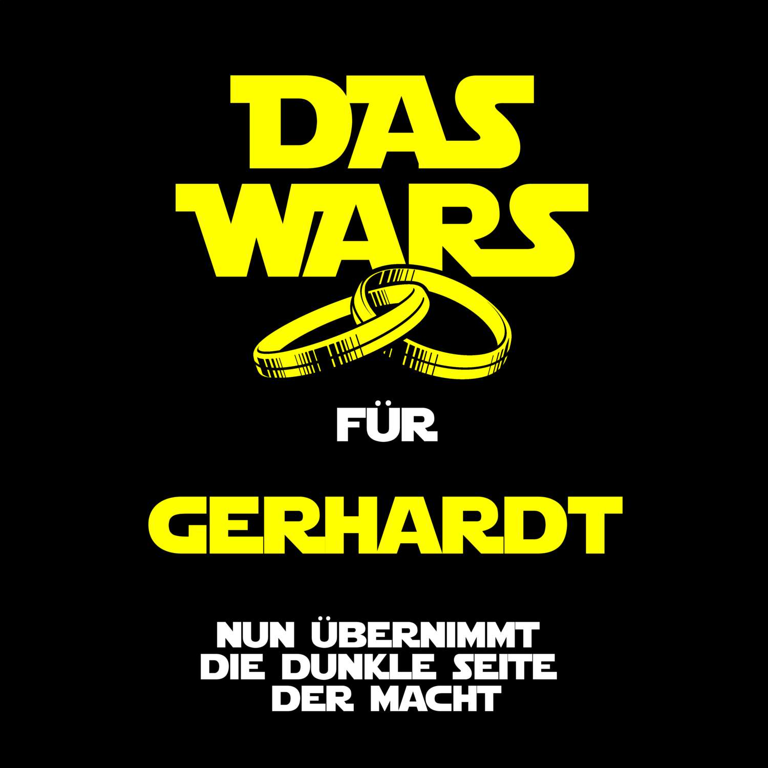 JGA T-Shirt »Das Wars« für den Namen »Gerhardt«