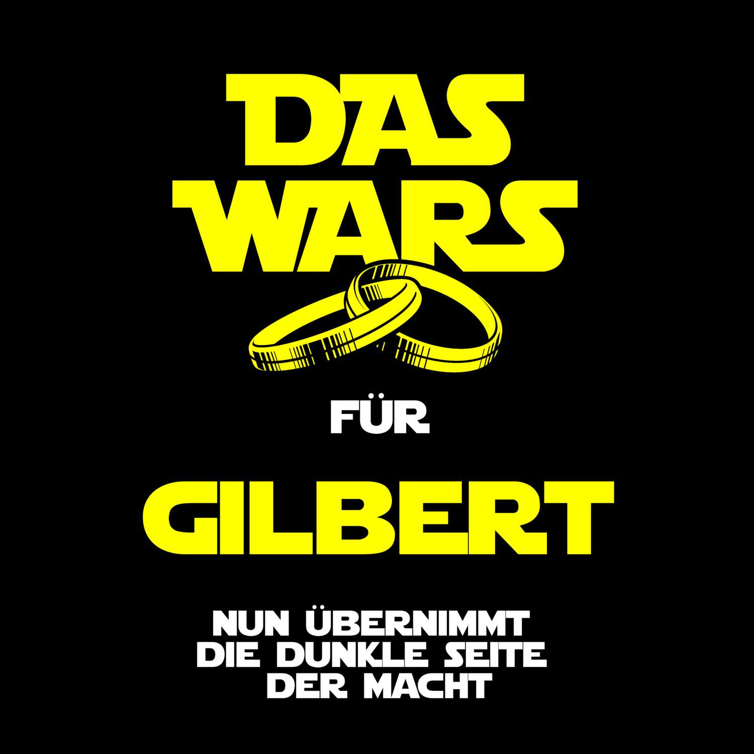 JGA T-Shirt »Das Wars« für den Namen »Gilbert«