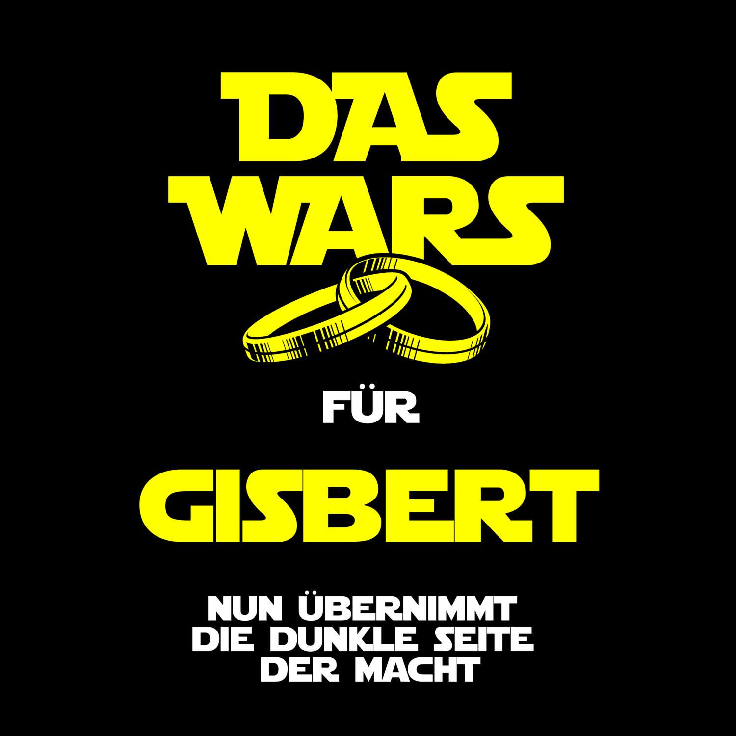 JGA T-Shirt »Das Wars« für den Namen »Gisbert«
