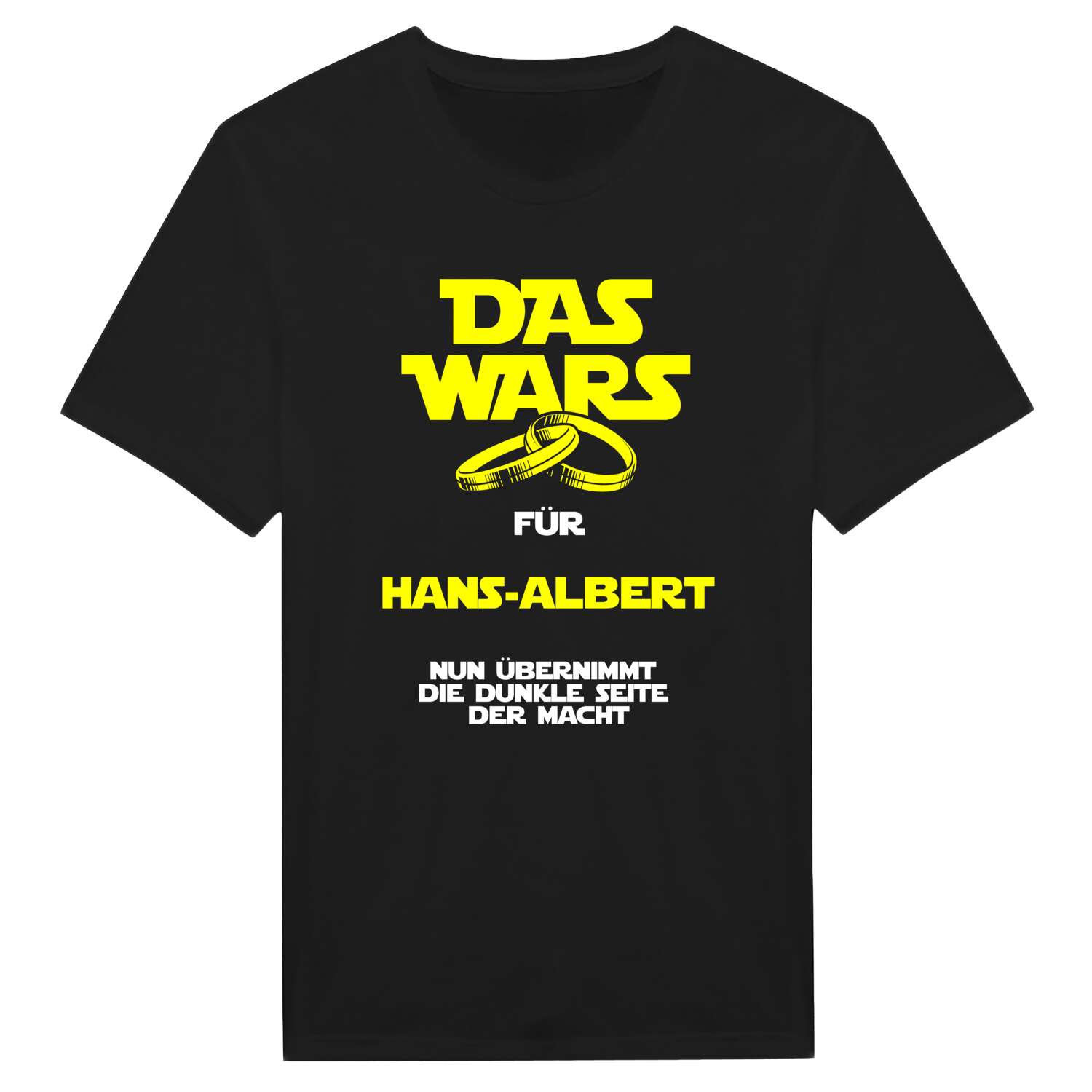 JGA T-Shirt »Das Wars« für den Namen »Hans-Albert«