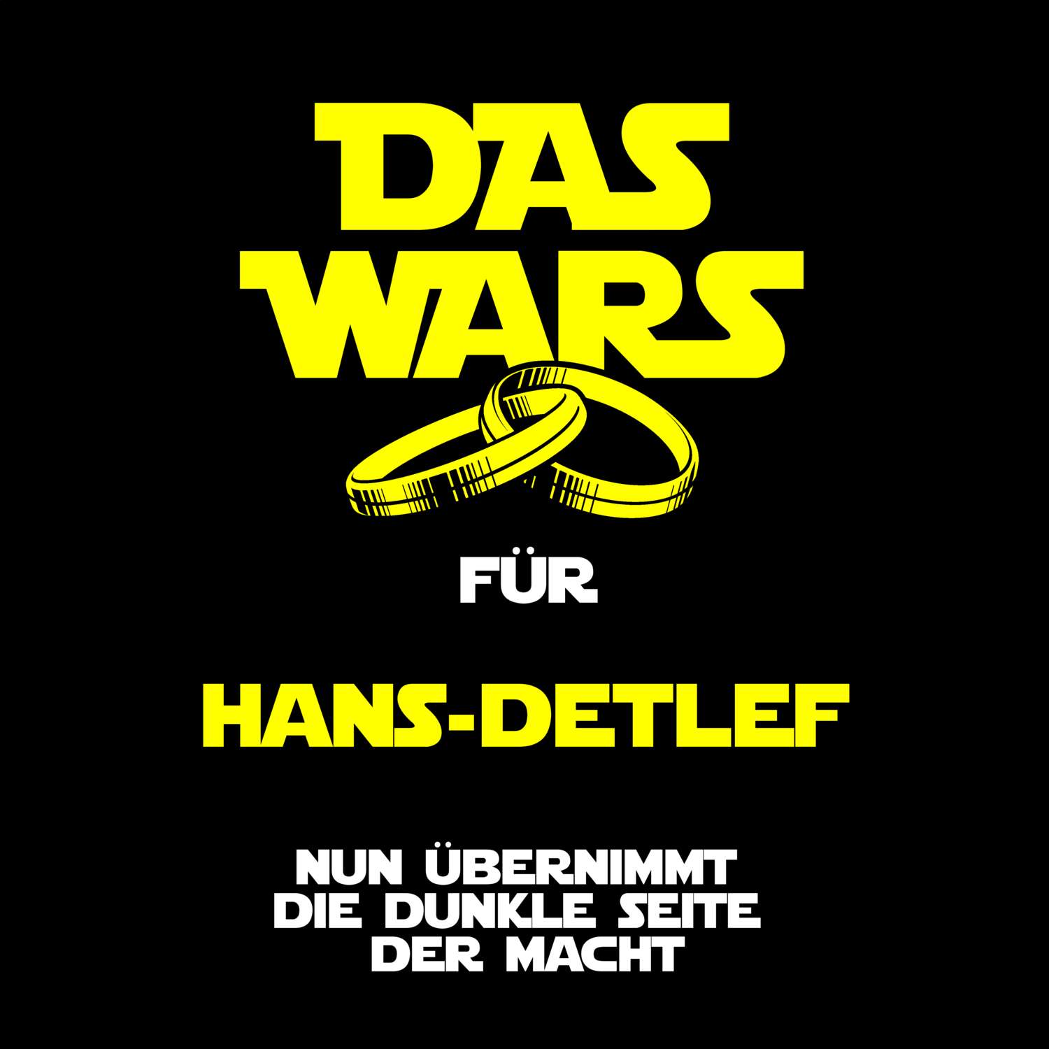 JGA T-Shirt »Das Wars« für den Namen »Hans-Detlef«