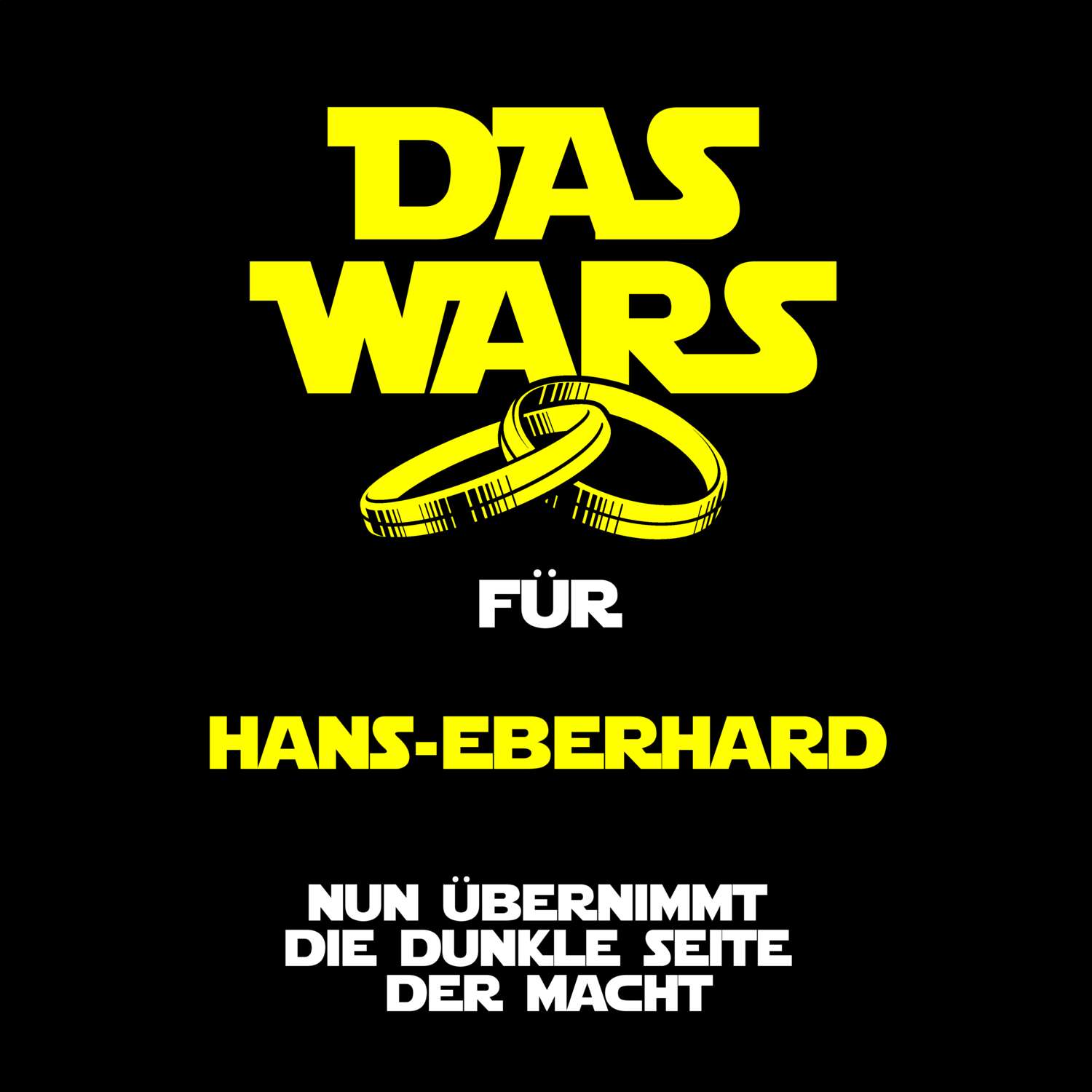 JGA T-Shirt »Das Wars« für den Namen »Hans-Eberhard«