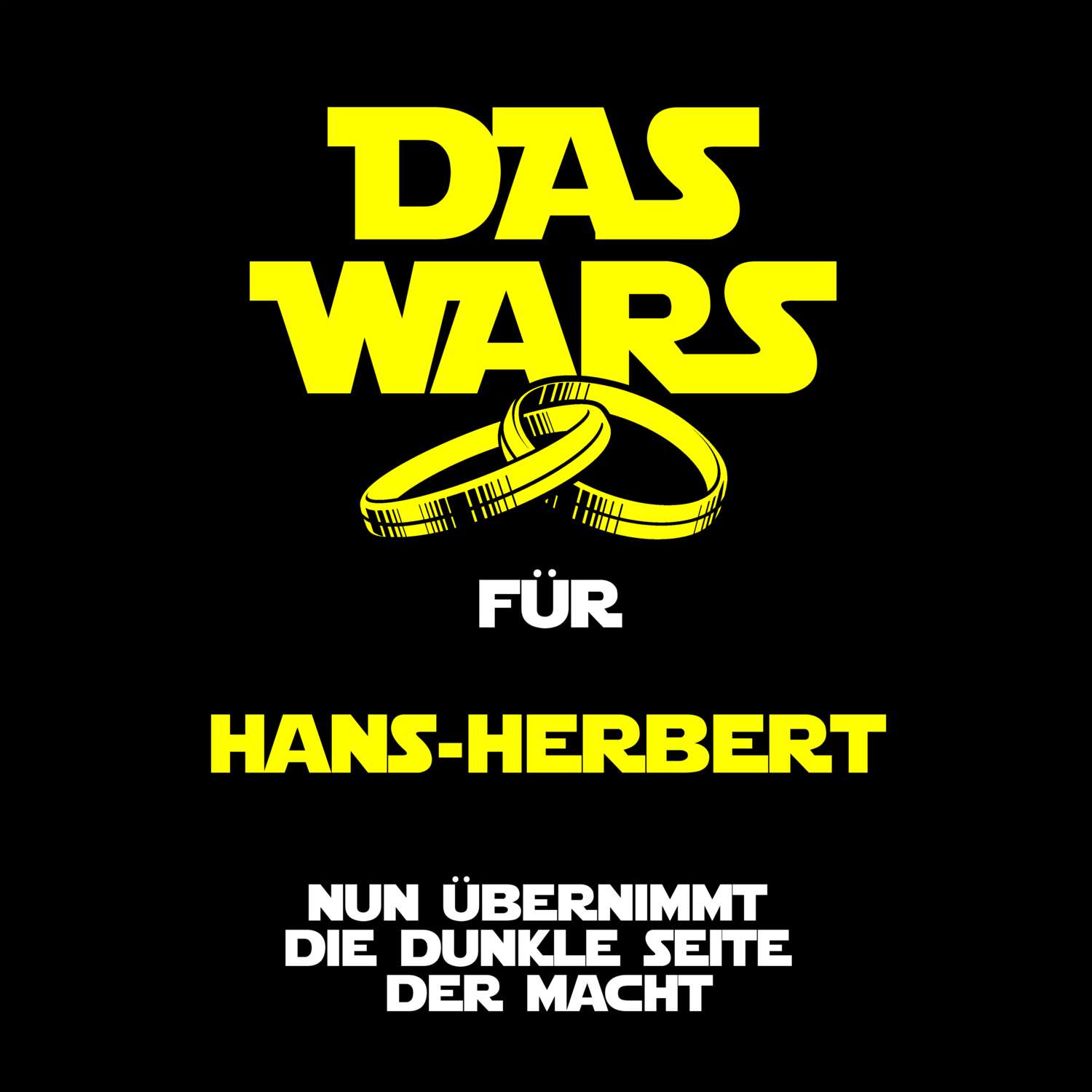 JGA T-Shirt »Das Wars« für den Namen »Hans-Herbert«