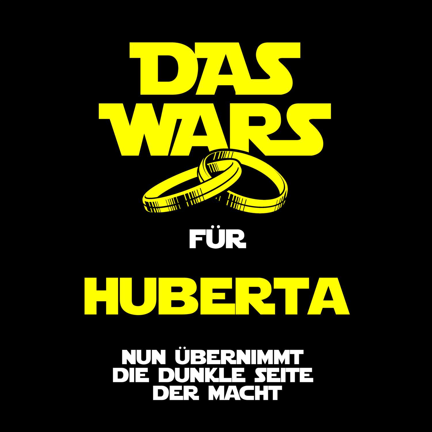 JGA T-Shirt »Das Wars« für den Namen »Huberta«