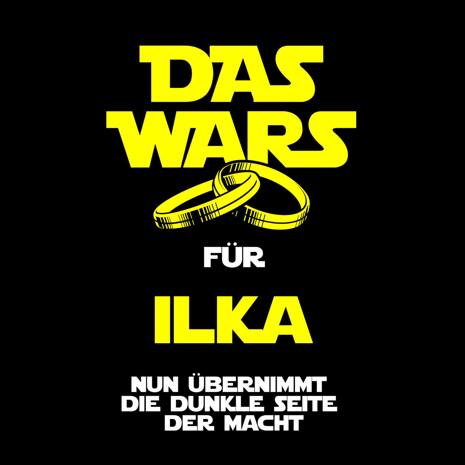 JGA T-Shirt »Das Wars« für den Namen »Ilka«