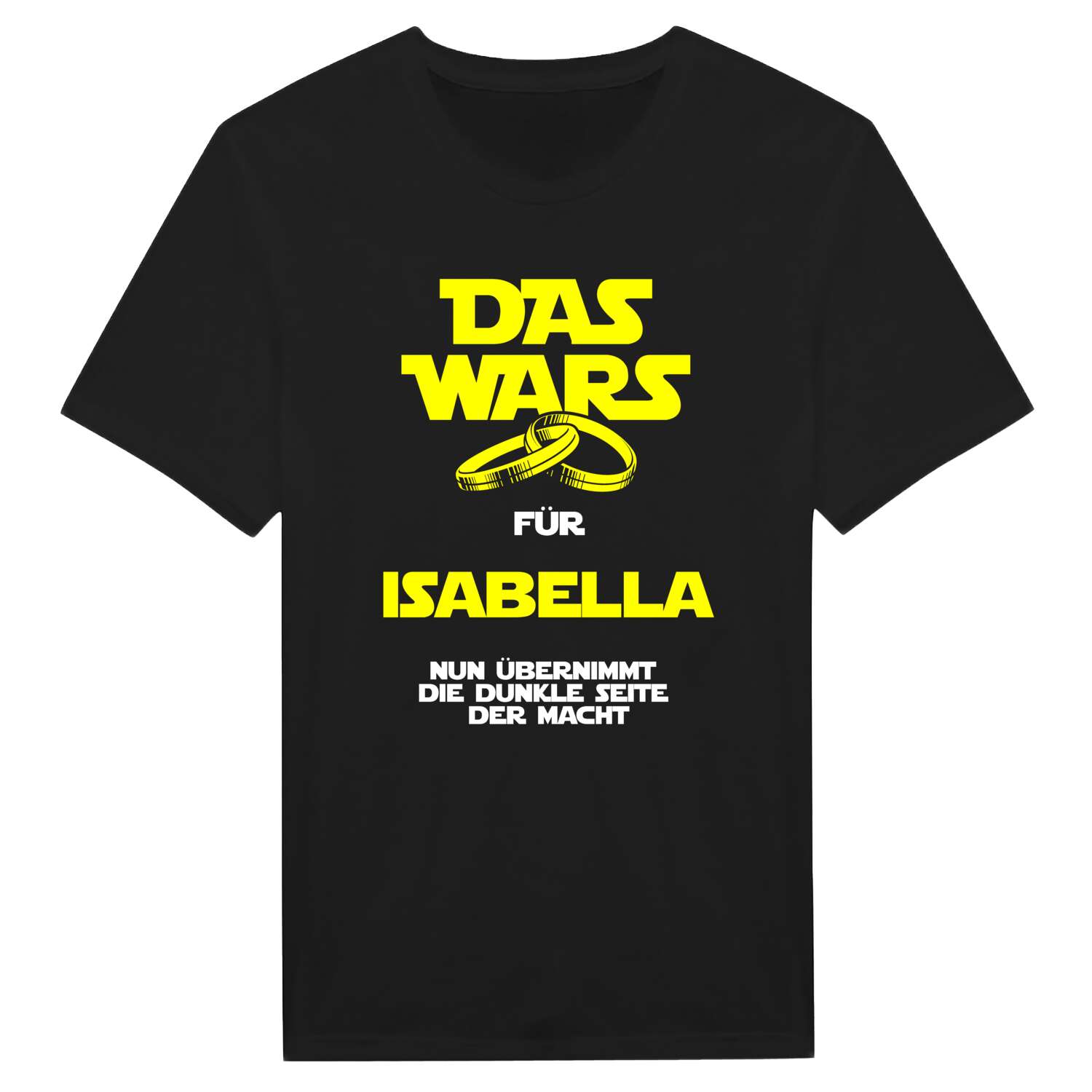 JGA T-Shirt »Das Wars« für den Namen »Isabella«