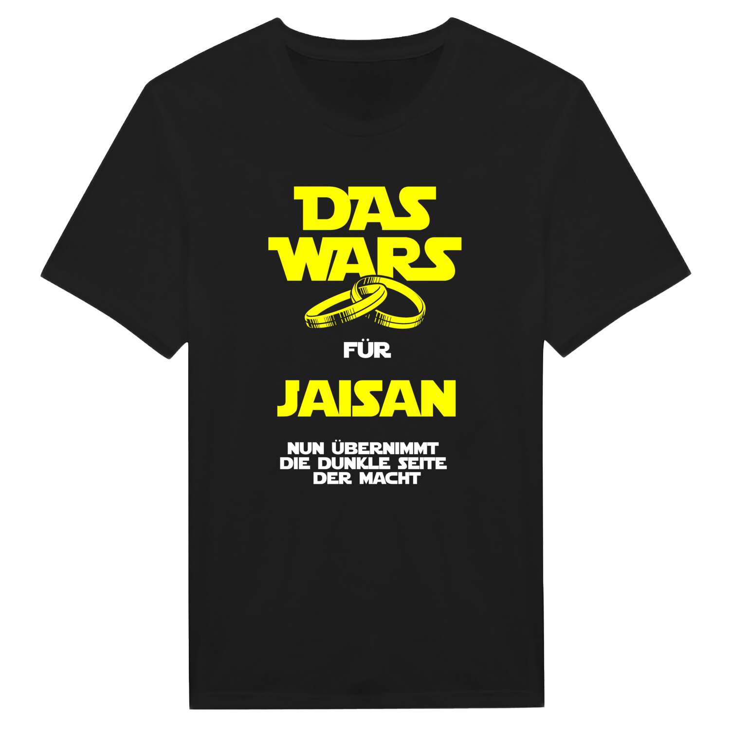 JGA T-Shirt »Das Wars« für den Namen »Jaisan«