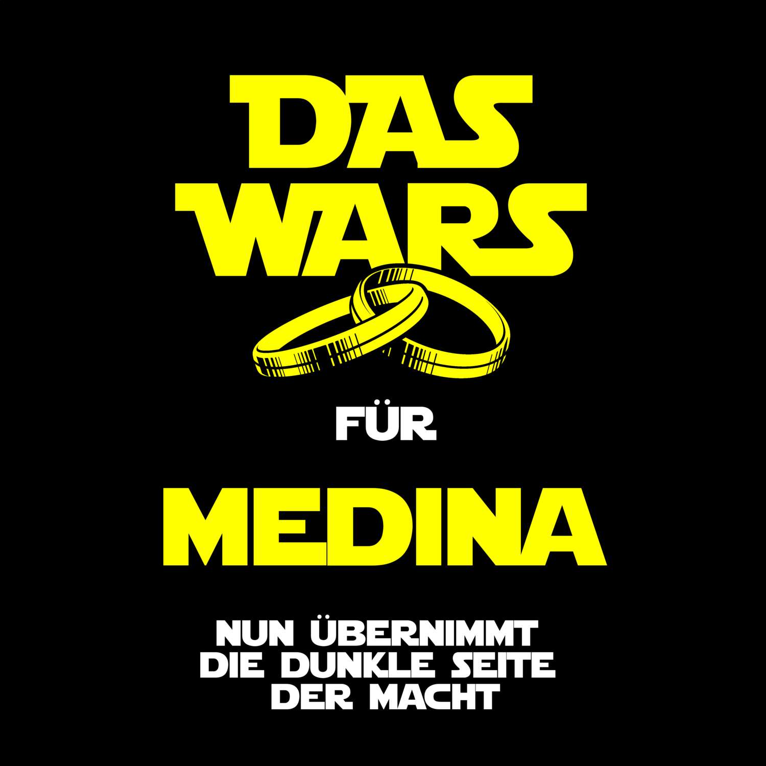 JGA T-Shirt »Das Wars« für den Namen »Medina«