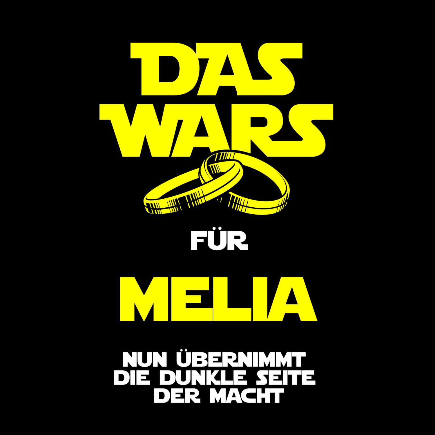 JGA T-Shirt »Das Wars« für den Namen »Melia«