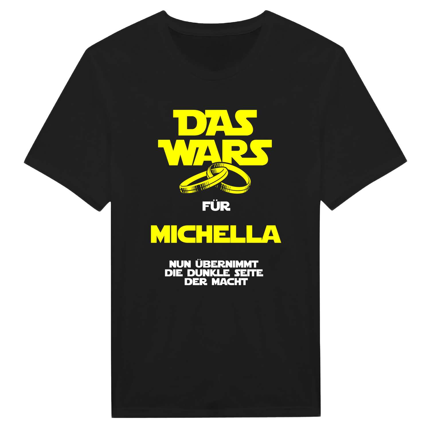 JGA T-Shirt »Das Wars« für den Namen »Michella«