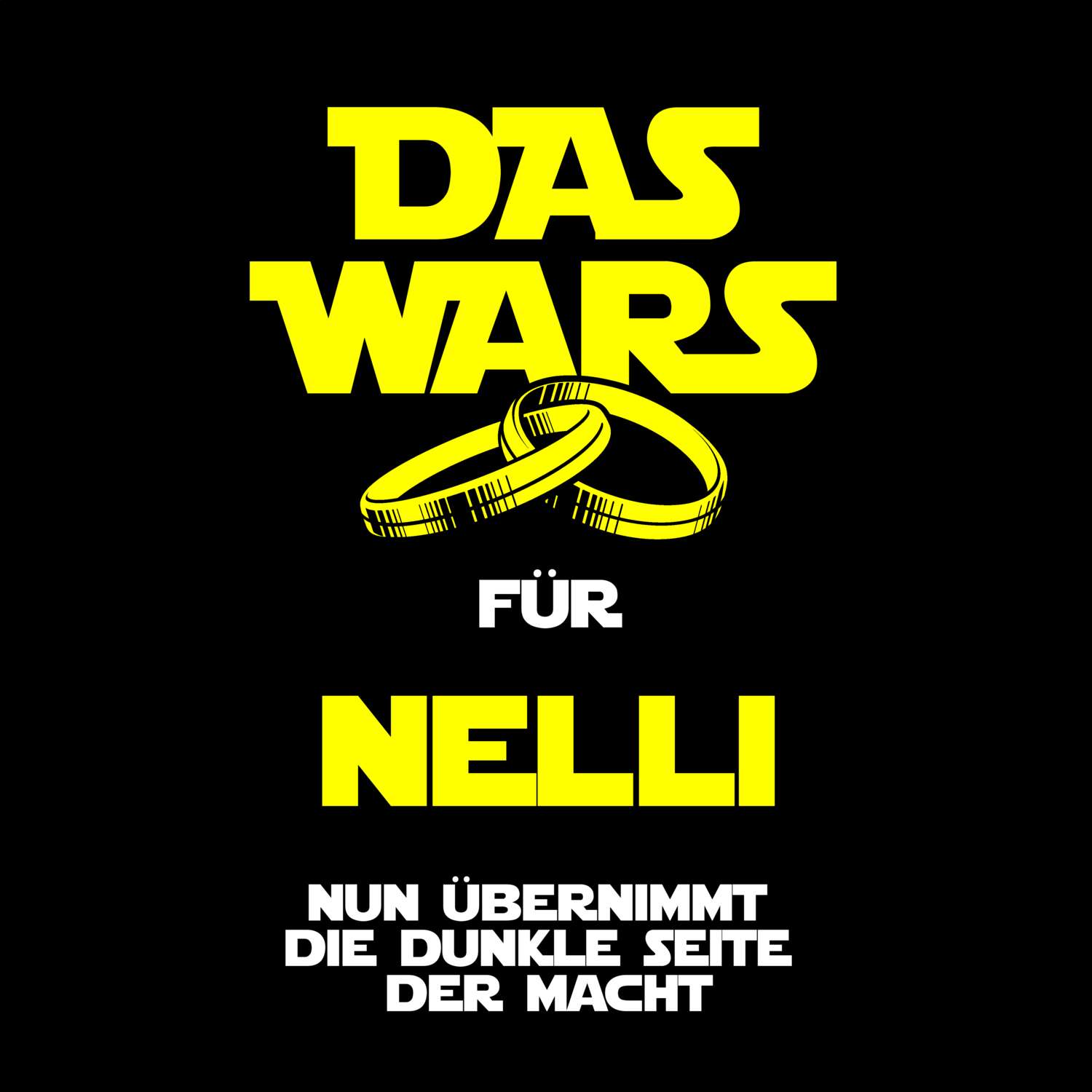 JGA T-Shirt »Das Wars« für den Namen »Nelli«